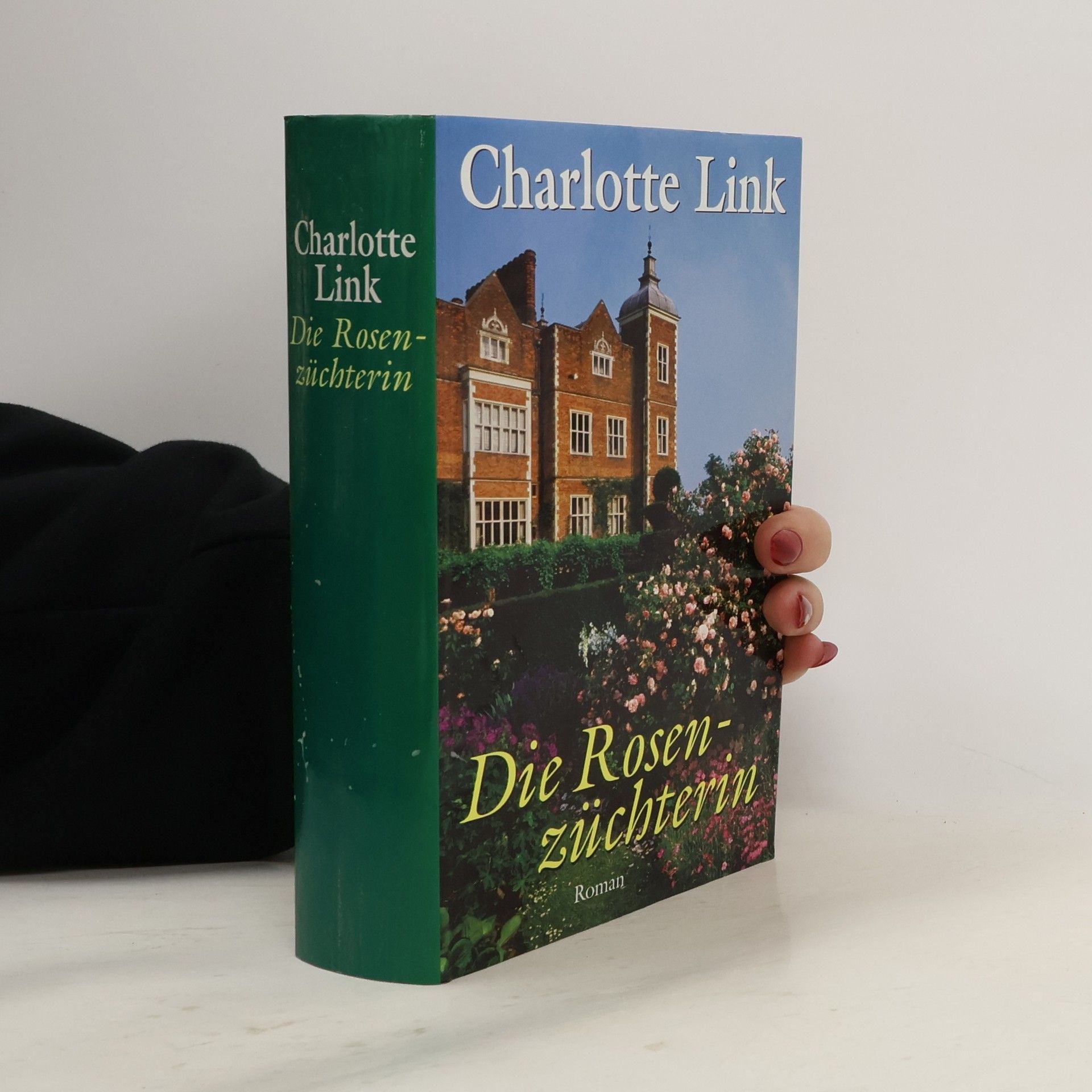 Charlotte Link Die Rosenzüchterin