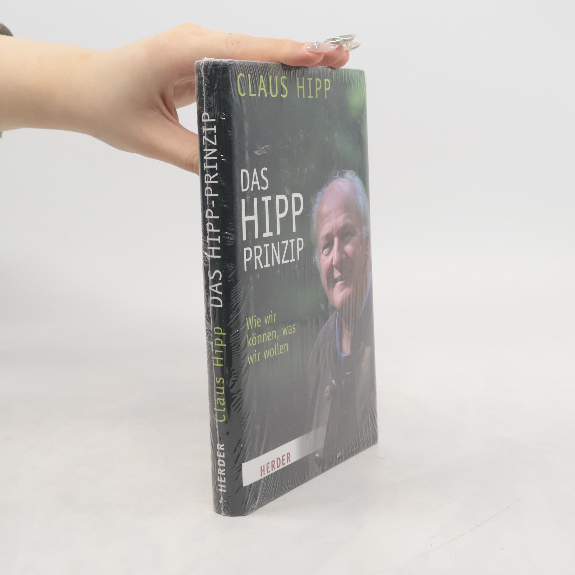 Claus Hipp Das Hipp-Prinzip
