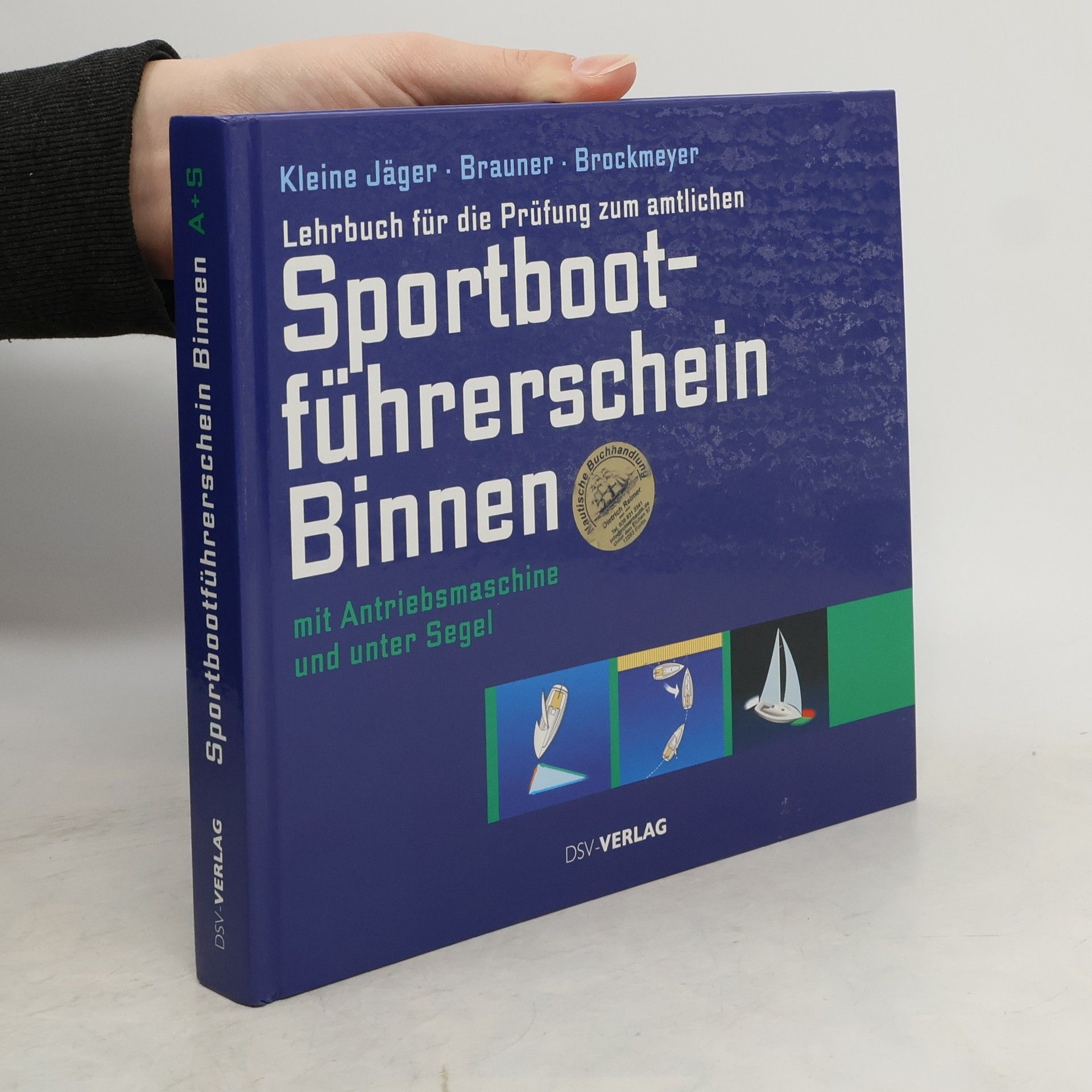 Frank Kleine Jäger Lehrbuch für die Prüfung zum amtlichen Sportbootführerschein Binnen mit Antriebsmaschine und unter Segel (gültig ab 1. Mai 2012)