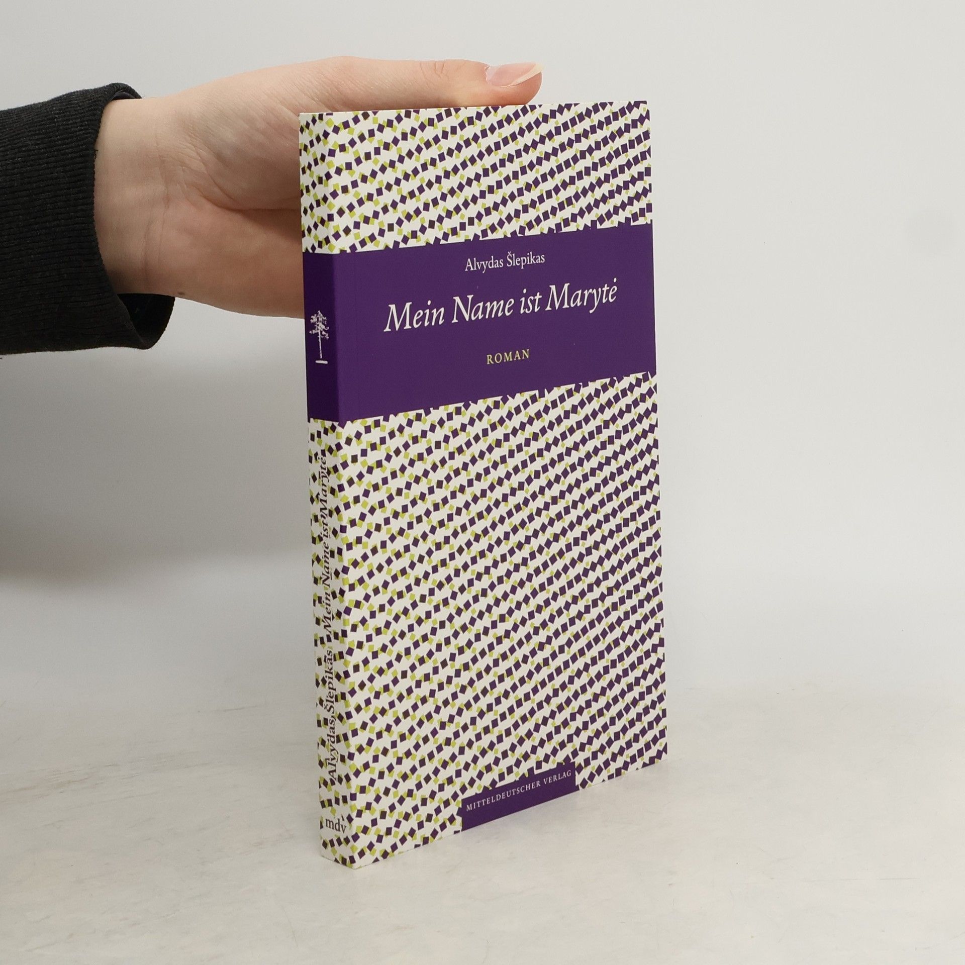 Alvydas Šlepikas Mein Name ist Marytė