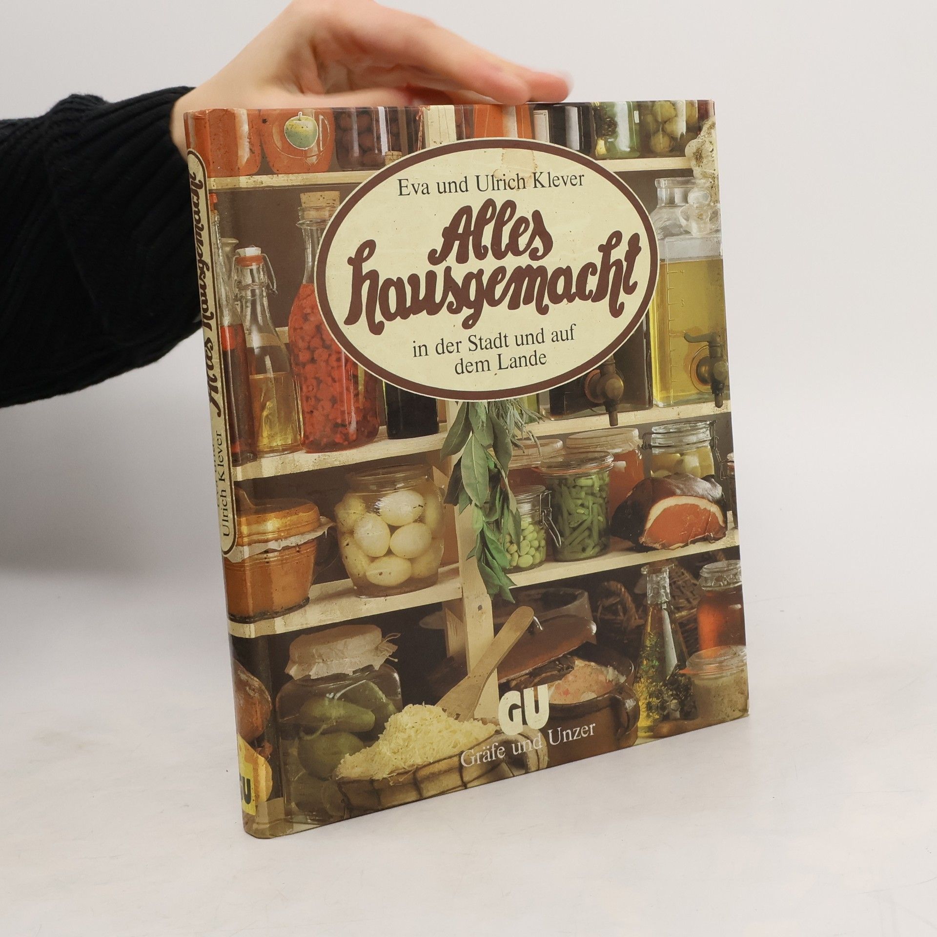 Eva Klever Alles hausgemacht in der Stadt und auf dem Lande