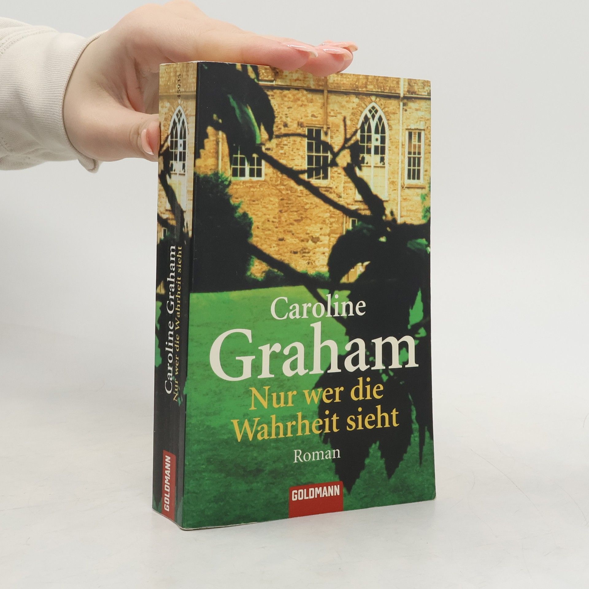 Caroline Graham Nur wer die Wahrheit sieht