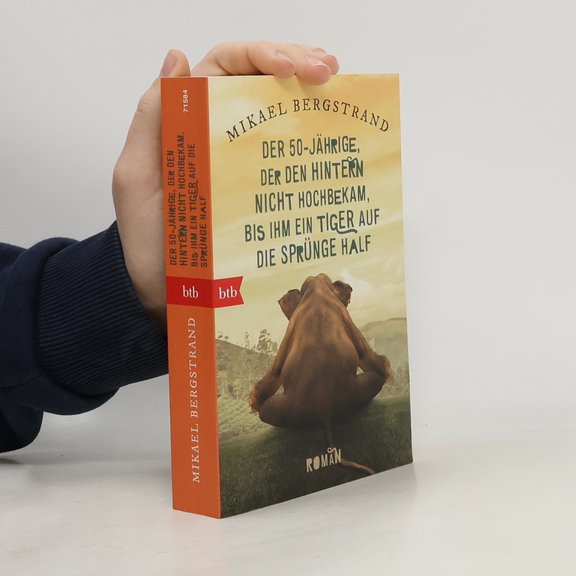 Mikael Bergstrand Der Fünfzigjährige, der den Hintern nicht hochbekam, bis ihm ein Tiger auf die Sprünge half