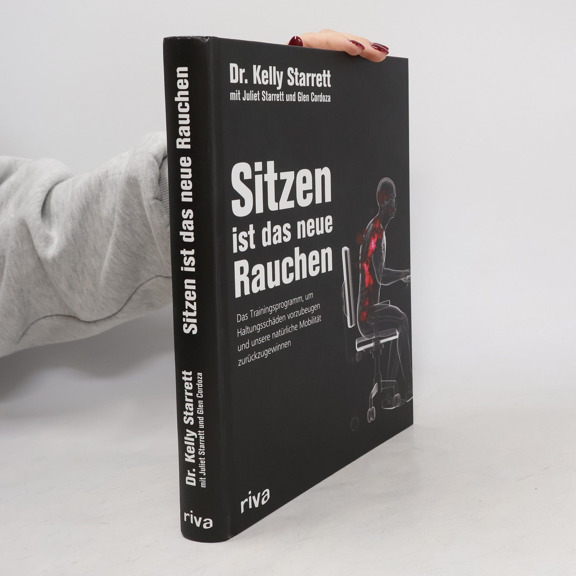 Kelly Starrett Sitzen ist das neue Rauchen