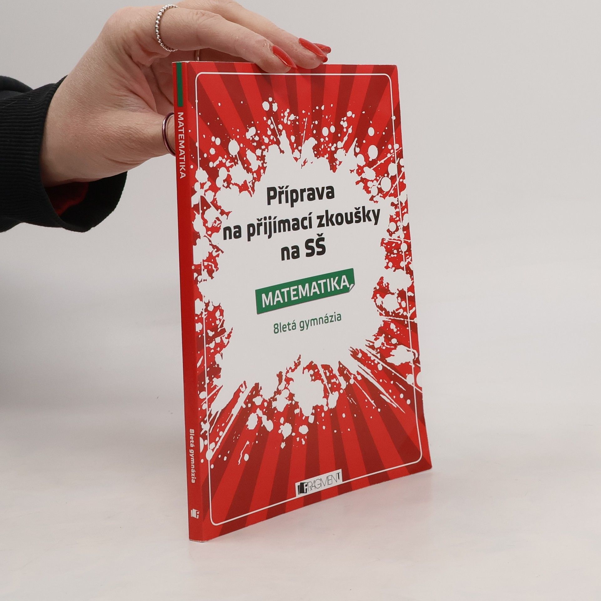 Petr Husar Příprava na přijímací zkoušky na SŠ. Matematika: 8letá gymnázia