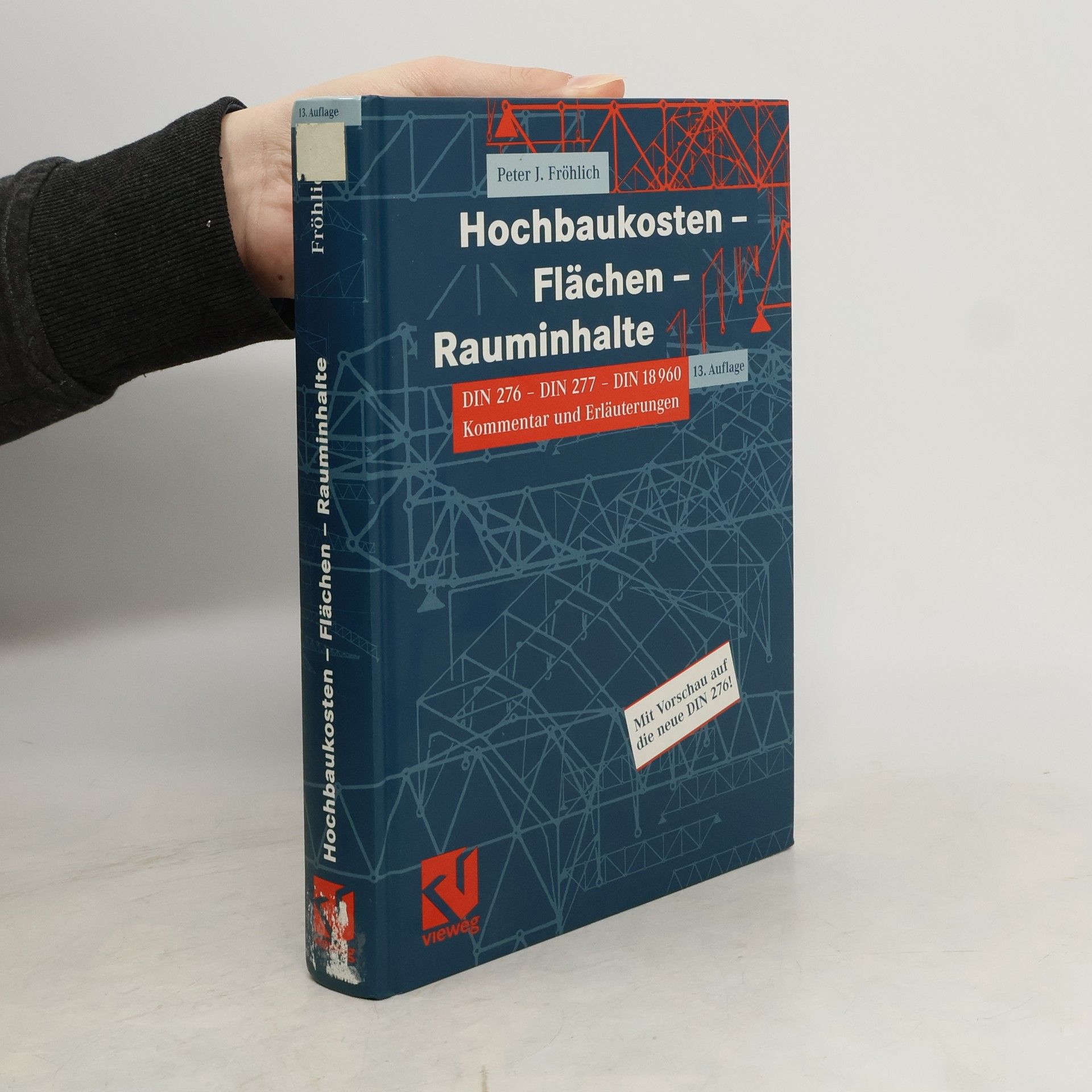 Peter J. Fröhlich Hochbaukosten - Flächen - Rauminhalte