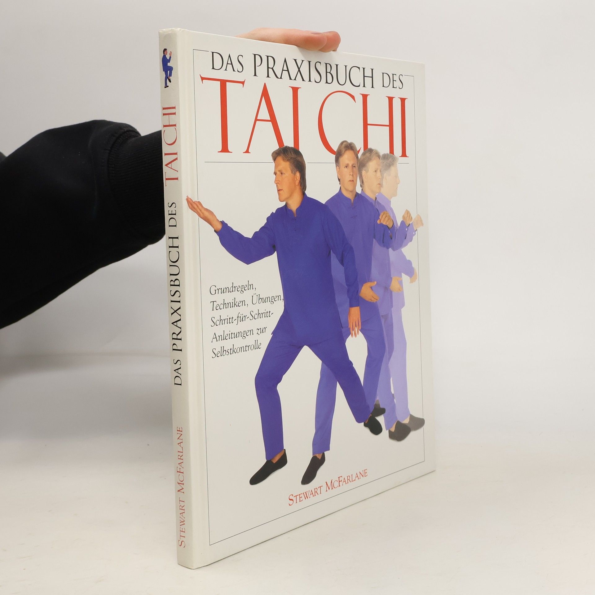 Das Praxisbuch des Tai Chi