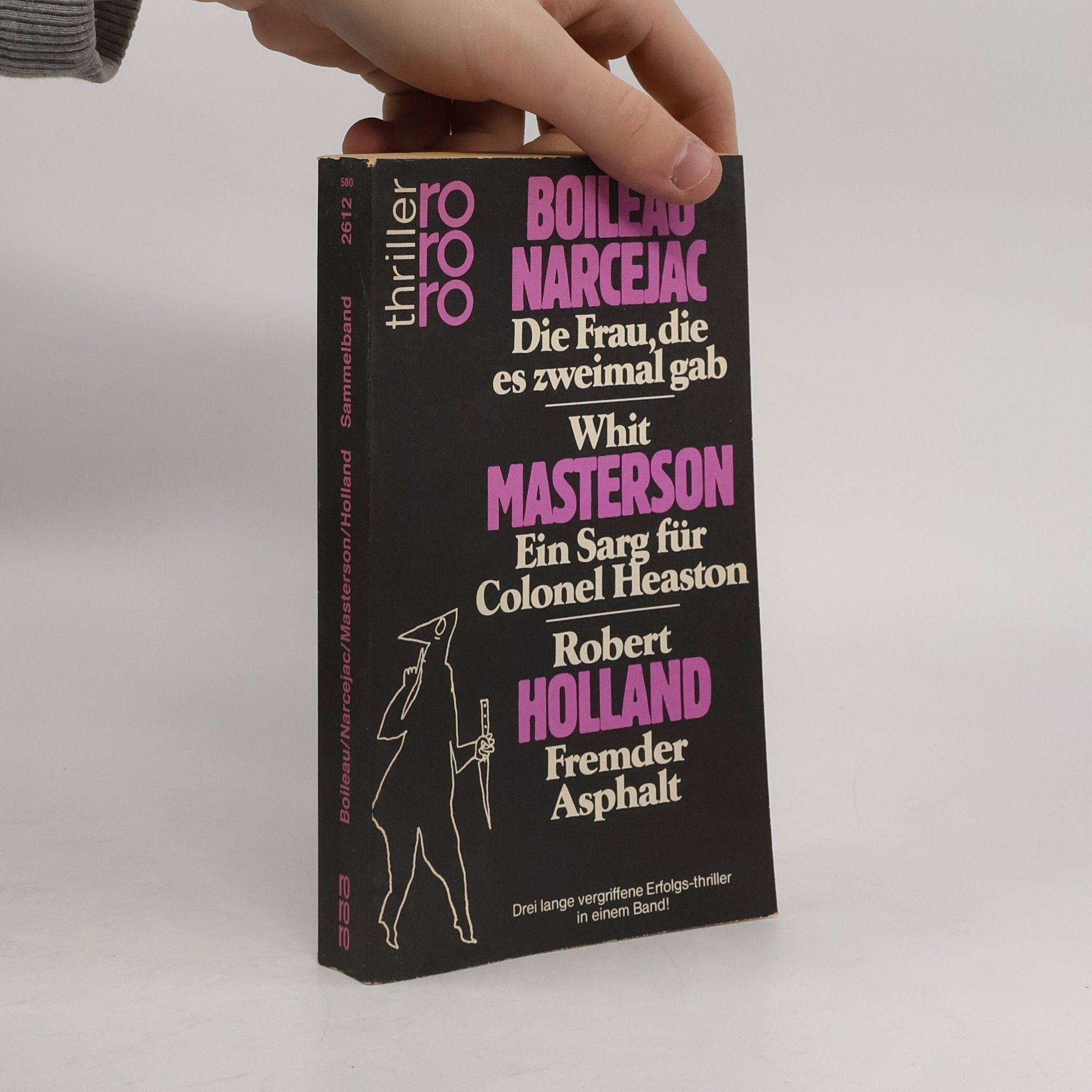 Die Frau, die es zweimal gab. Ein Sarg für Colonel Heaston. Fremder Asphalt