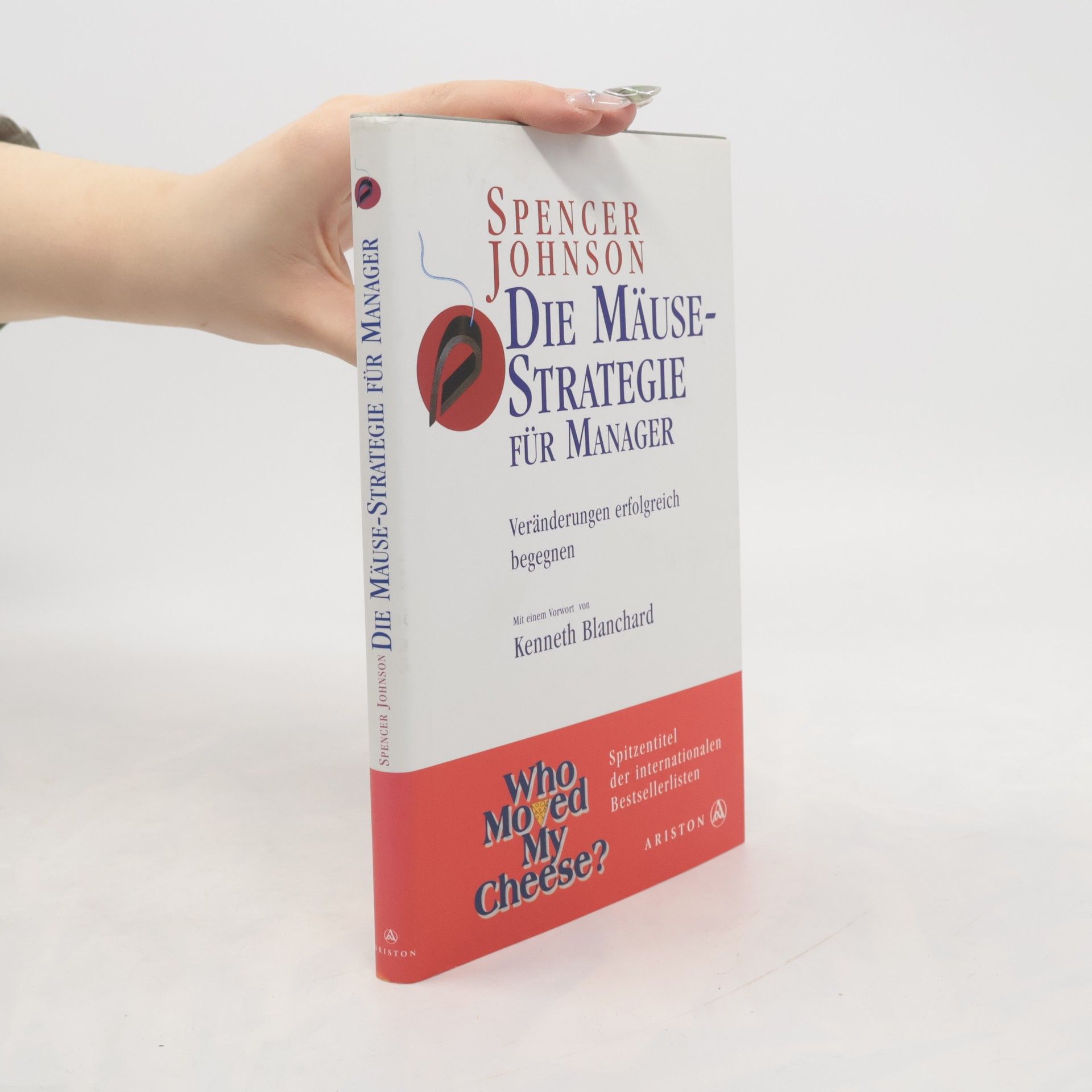 Patrick Spencer Johnson Die Mäuse-Strategie für Manager