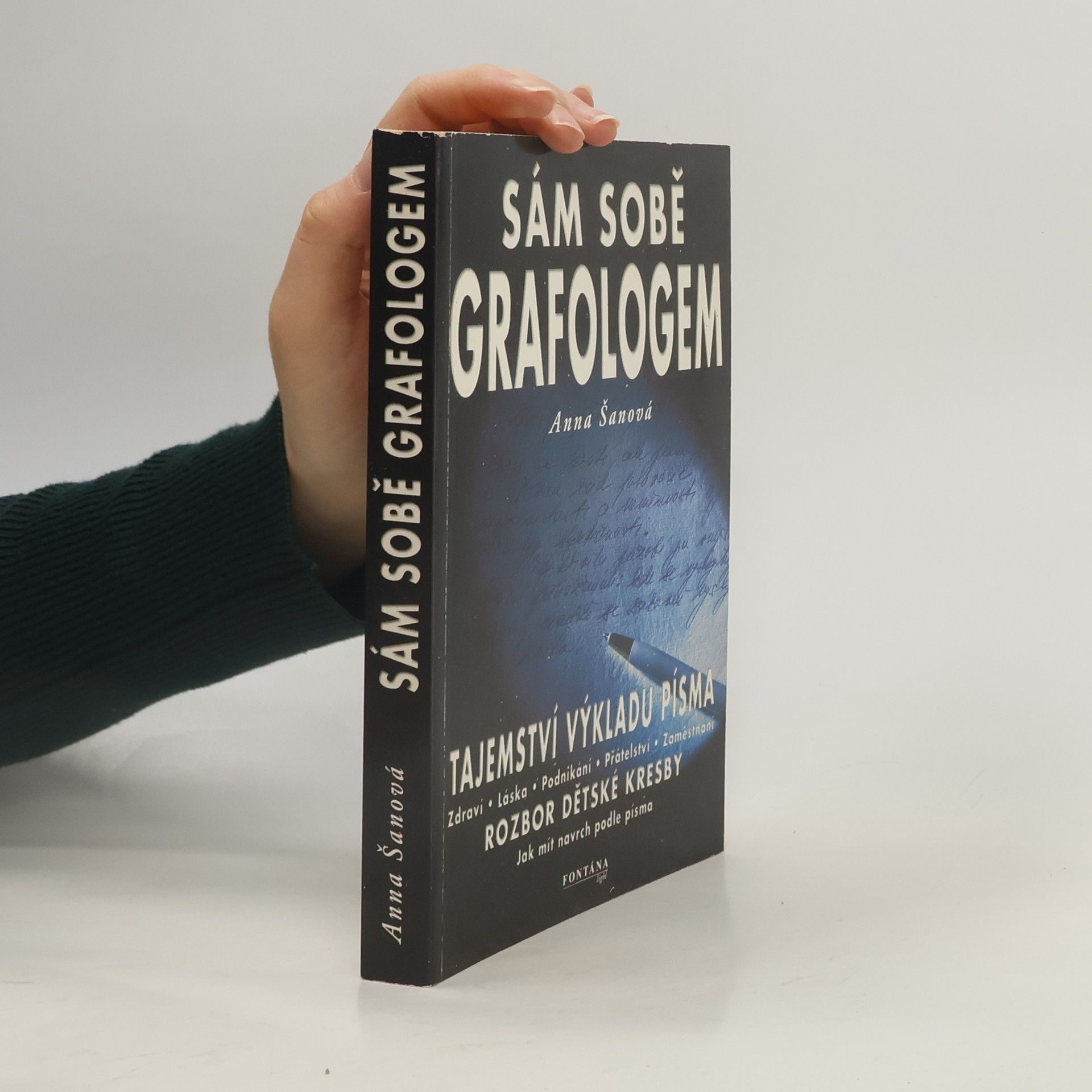 Anna Šanová Sám sobě grafologem