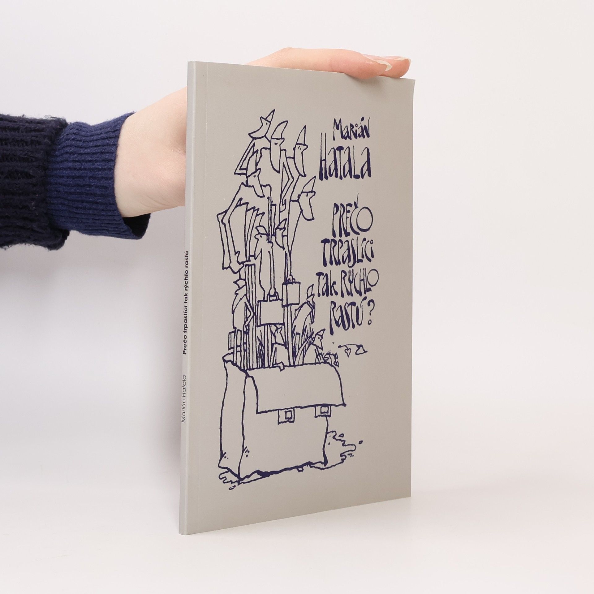 Marián Hatala Prečo trpaslíci tak rýchlo rastú?