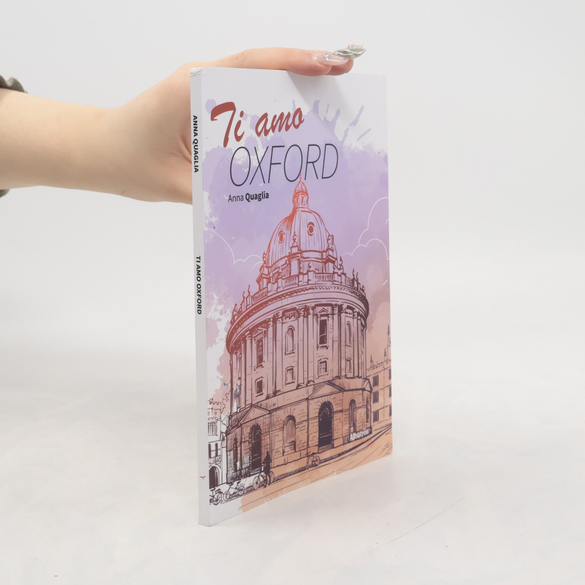 Anna Quaglia Albatros. Gli speciali: Ti amo Oxford