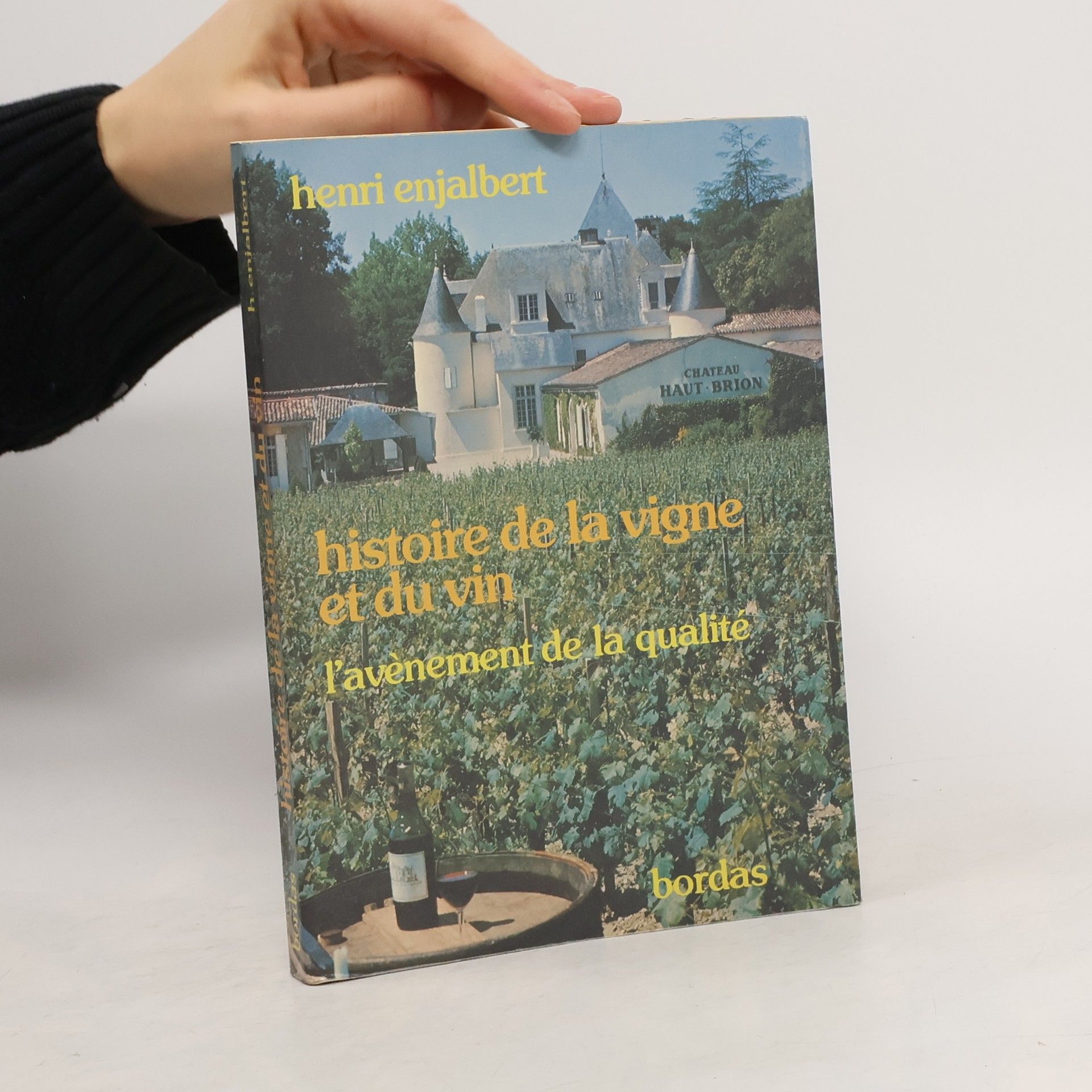 Henri Enjalbert Histoire de la vigne et du vin