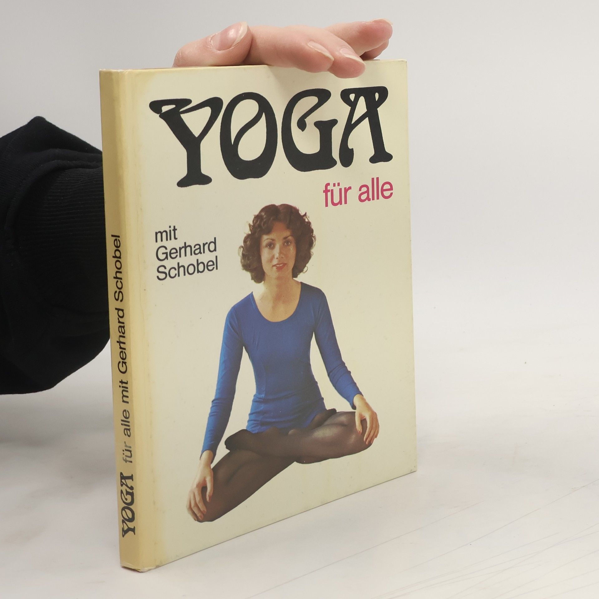 Gerhard Schobel Yoga für alle
