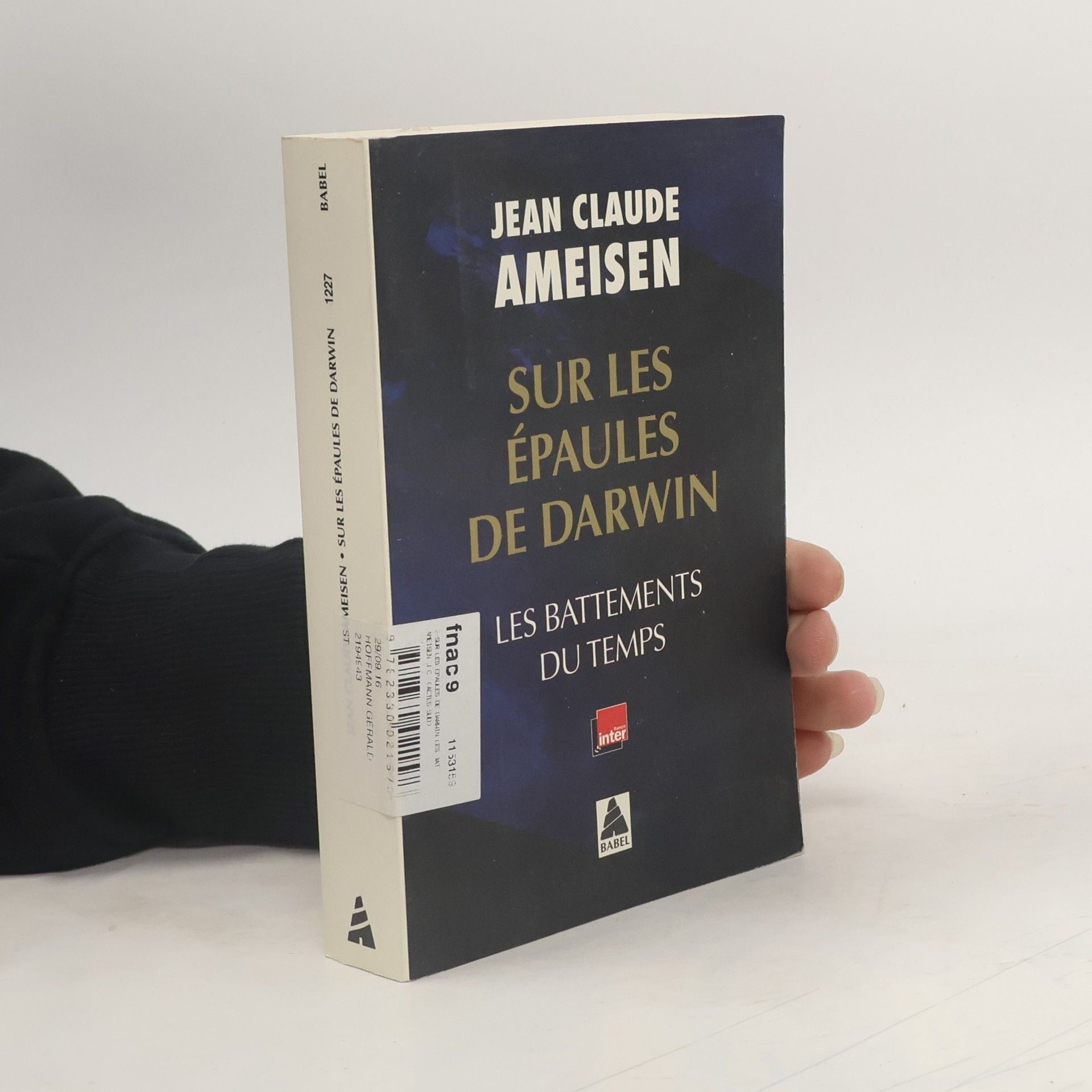 Jean Claude Ameisen Sur les épaules de Darwin