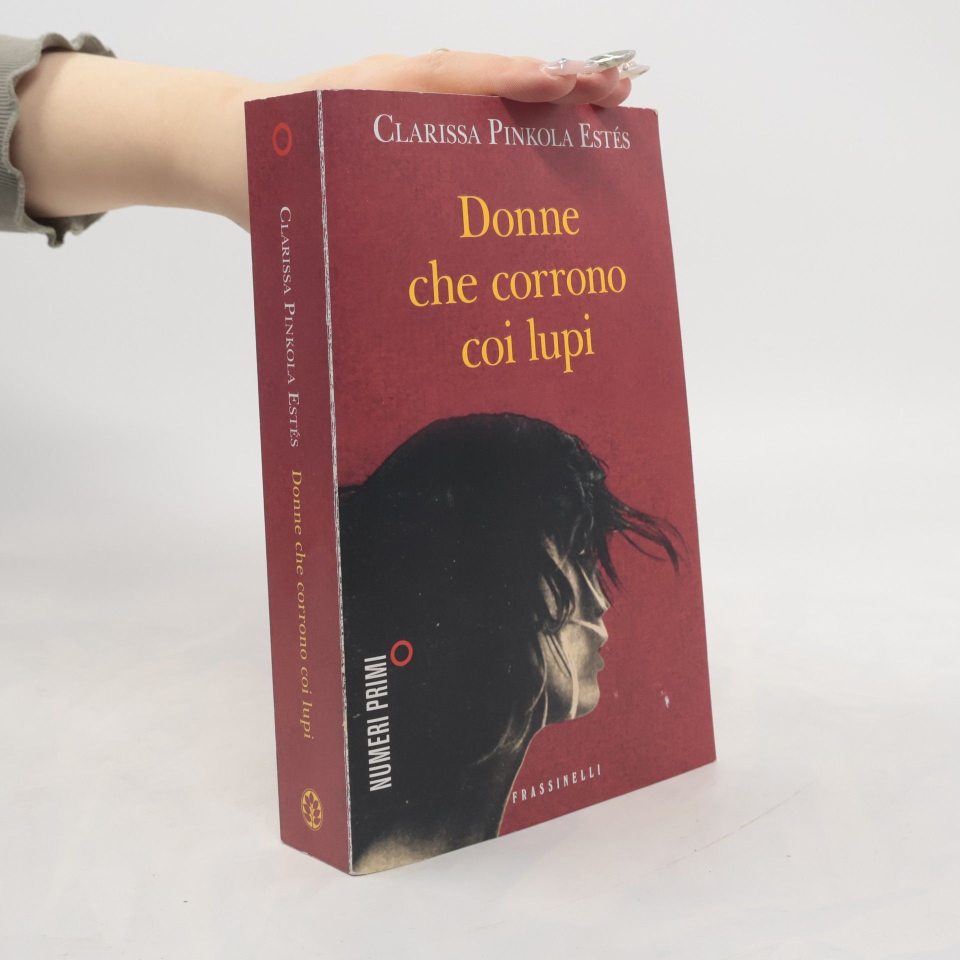 Clarissa Pinkola Estés Phd Donne che corrono coi lupi