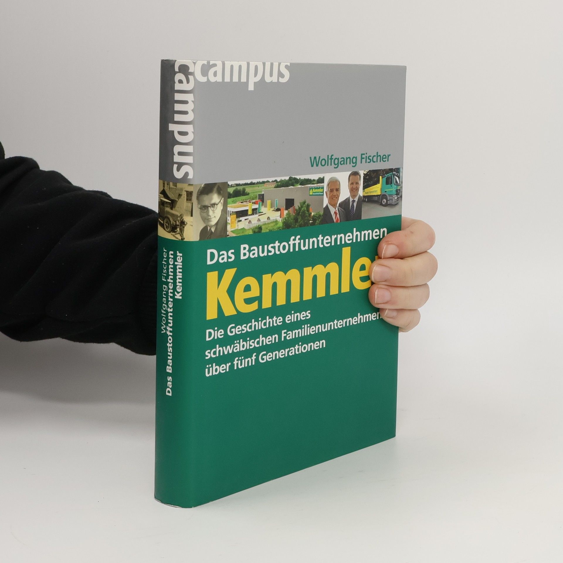 Wolfgang Fischer Das Baustoffunternehmen Kemmler