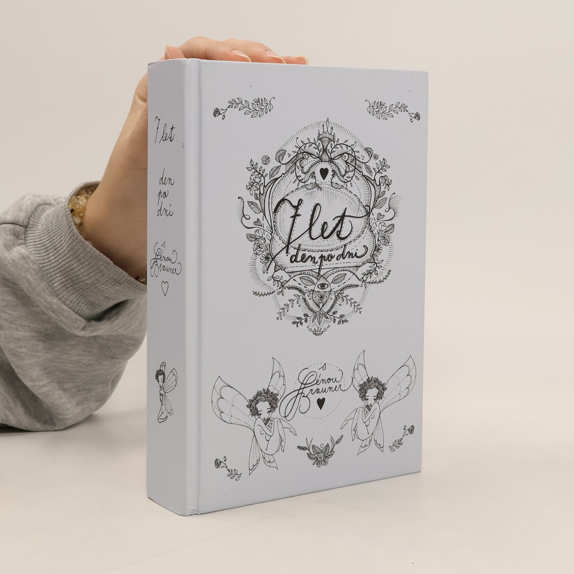 Léna Brauner 7 let den po dni s Lénou Brauner