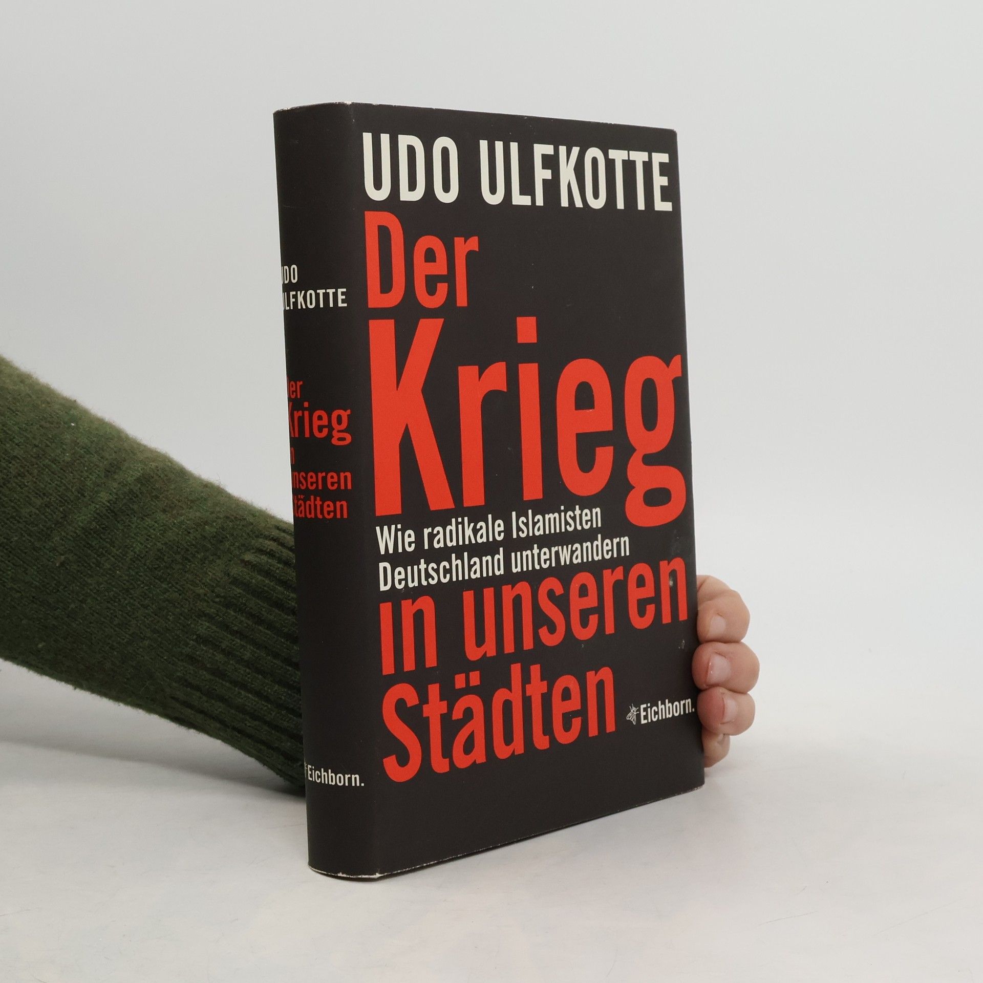 Udo Ulfkotte Der Krieg in unseren Städten