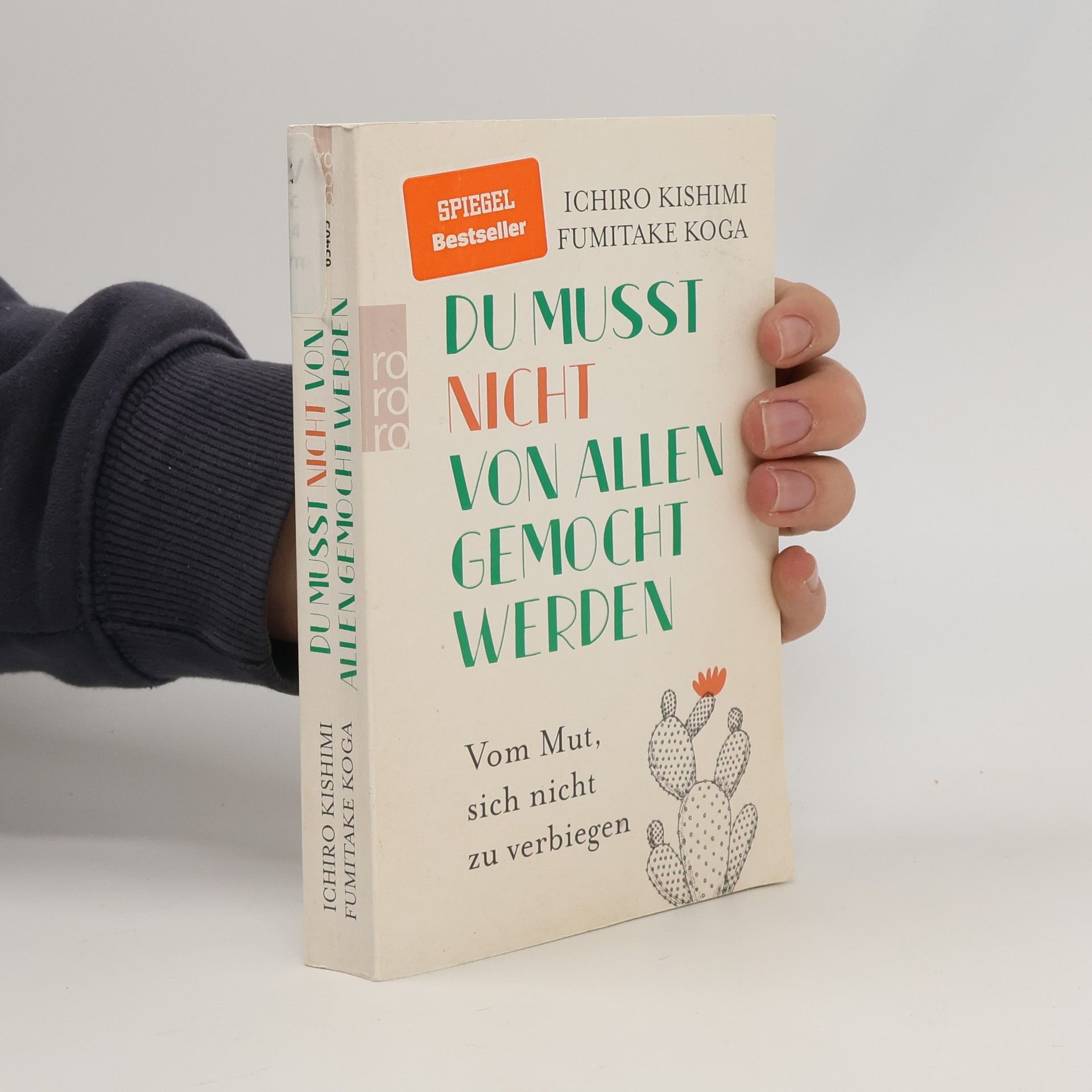 Ičiró Kišimi Du musst nicht von allen gemocht werden