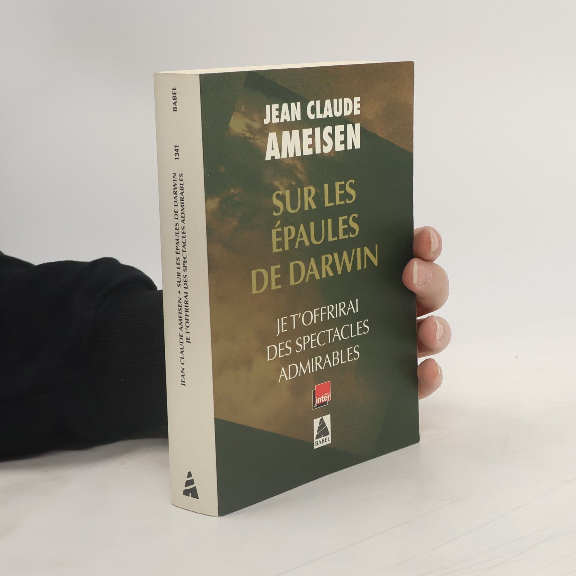 Jean Claude Ameisen Sur les épaules de Darwin