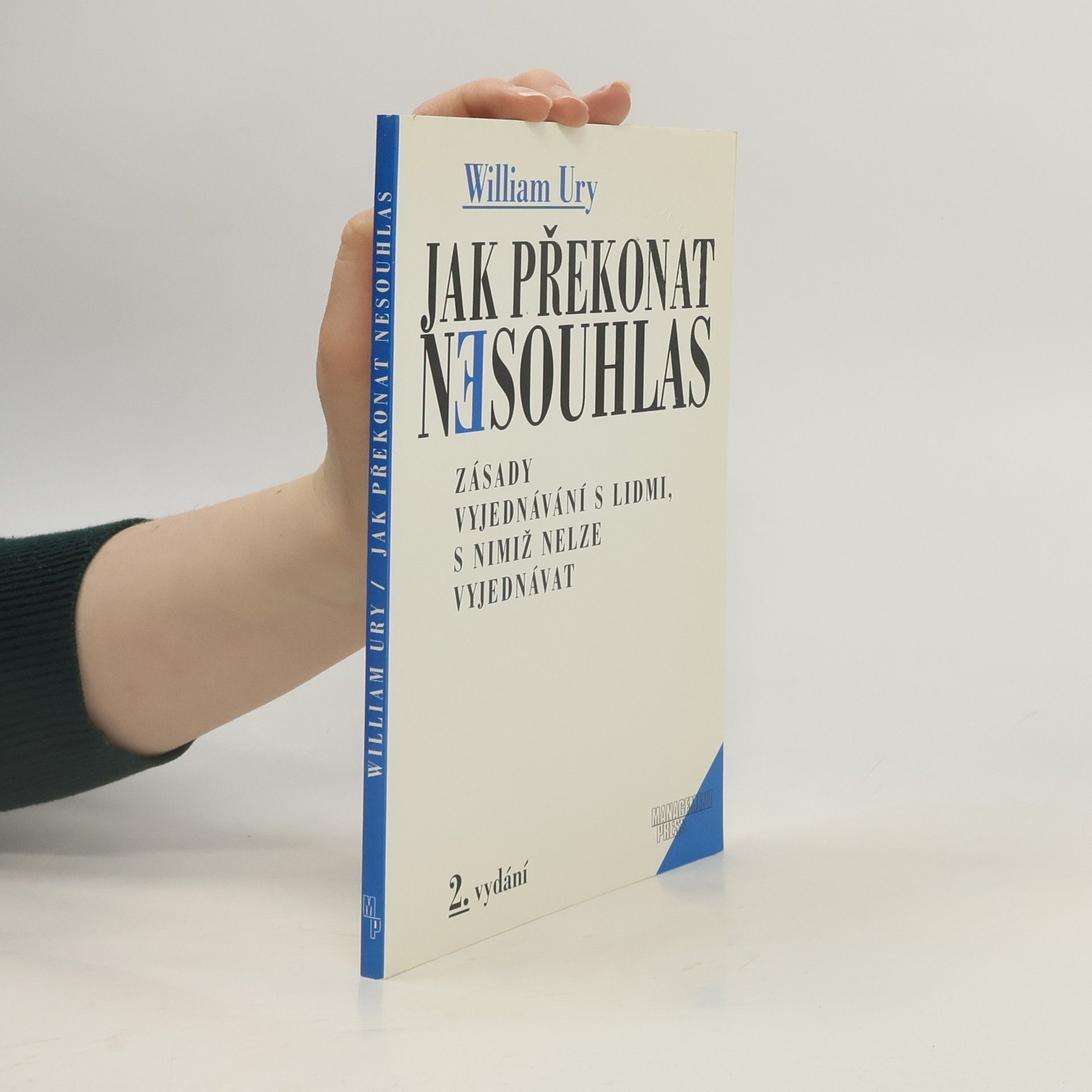 William Ury Jak překonat nesouhlas