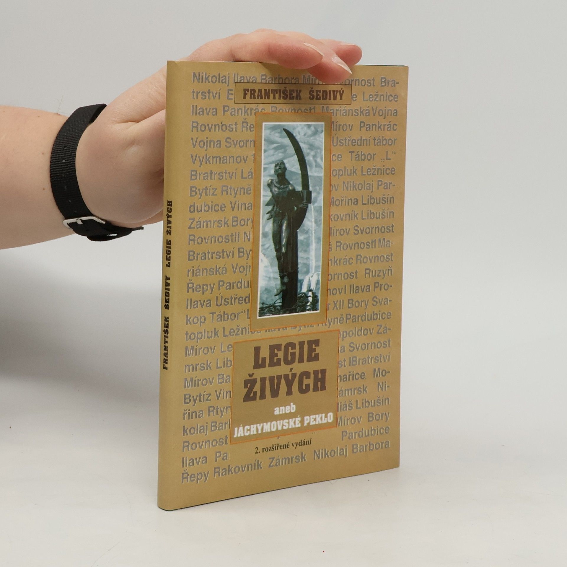 František Šedivý Legie živých, aneb, Jáchymovské peklo