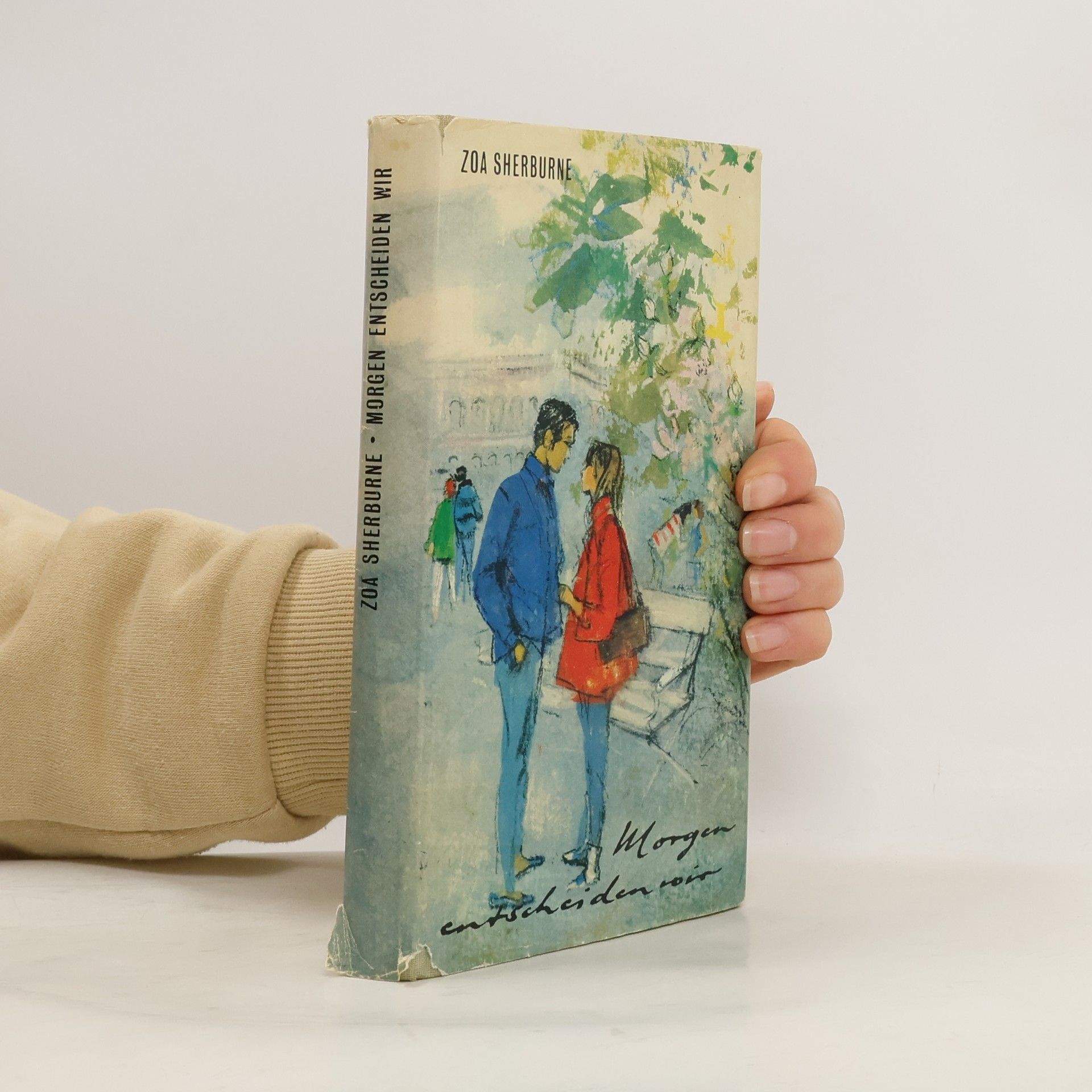 Zoa Sheeburne Morgen entscheiden wir