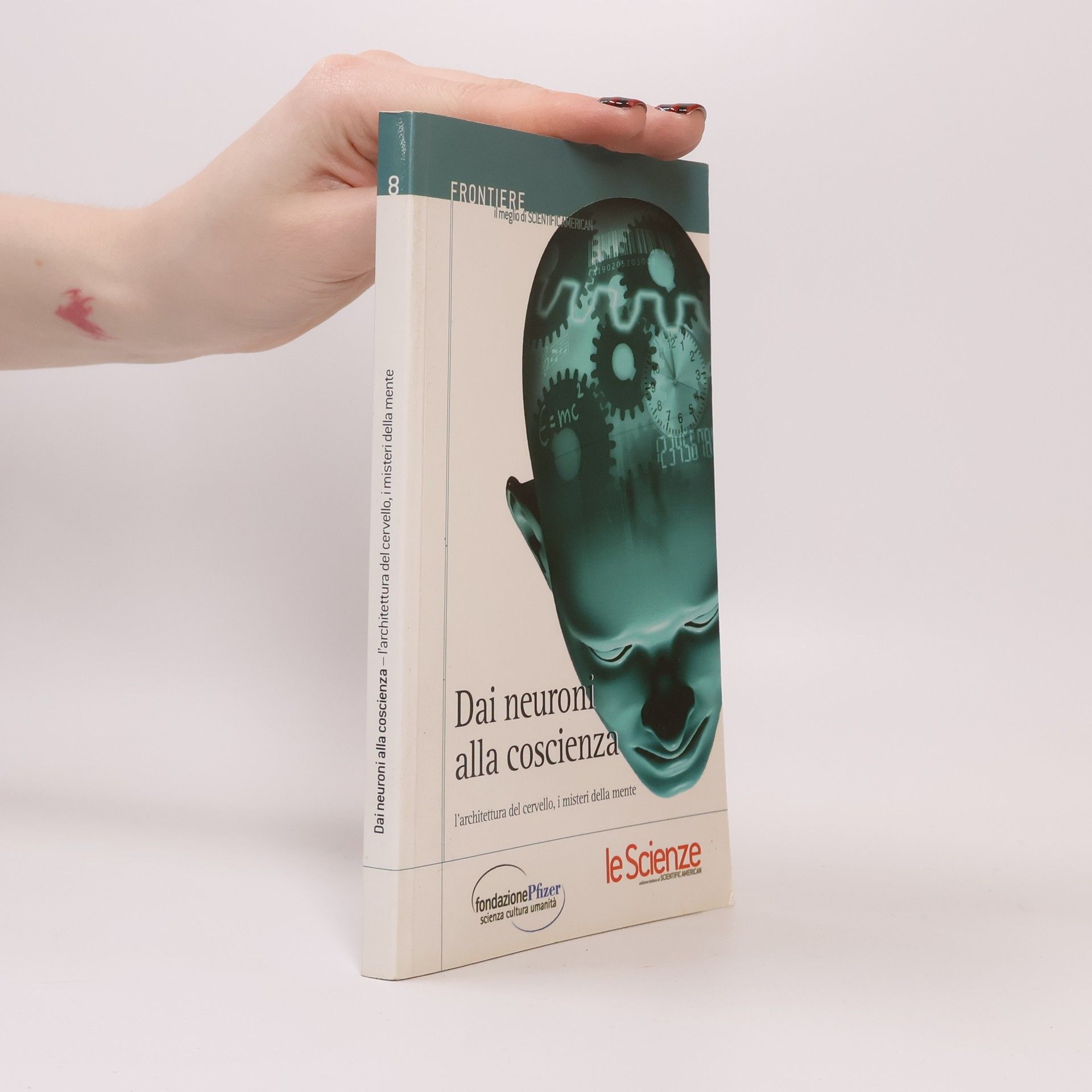 Autores varios Dai neuroni alla coscienza