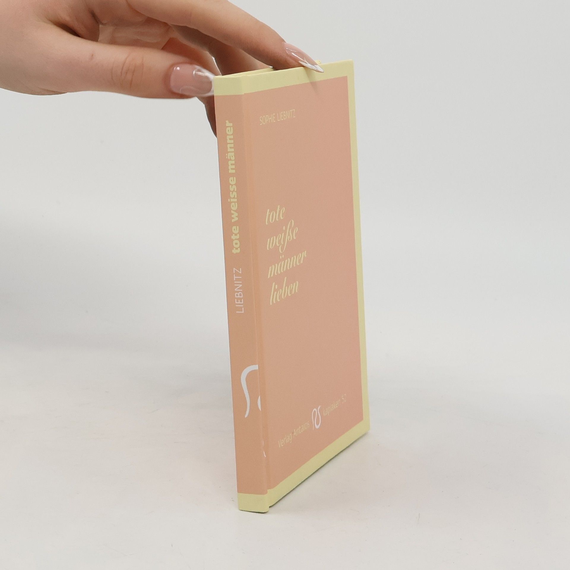 Sophie Liebnitz Tote weiße Männer lieben