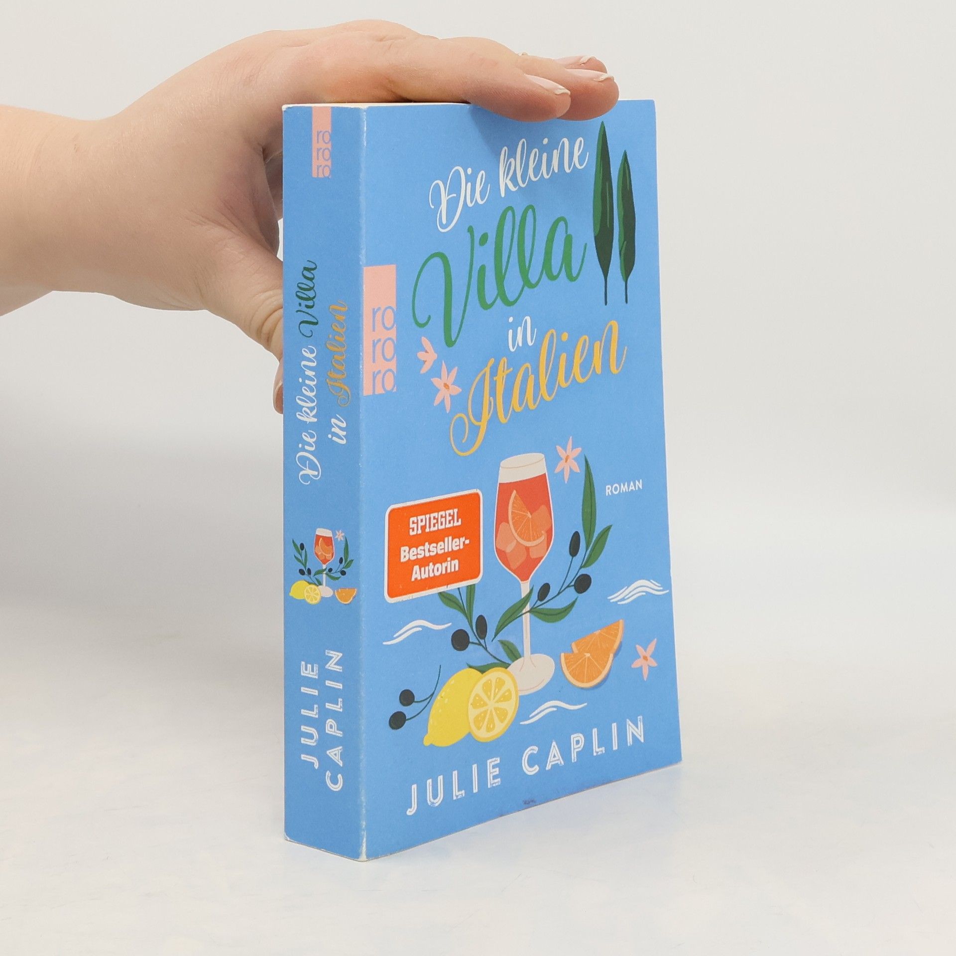 Julie Caplinová Die kleine Villa in Italien