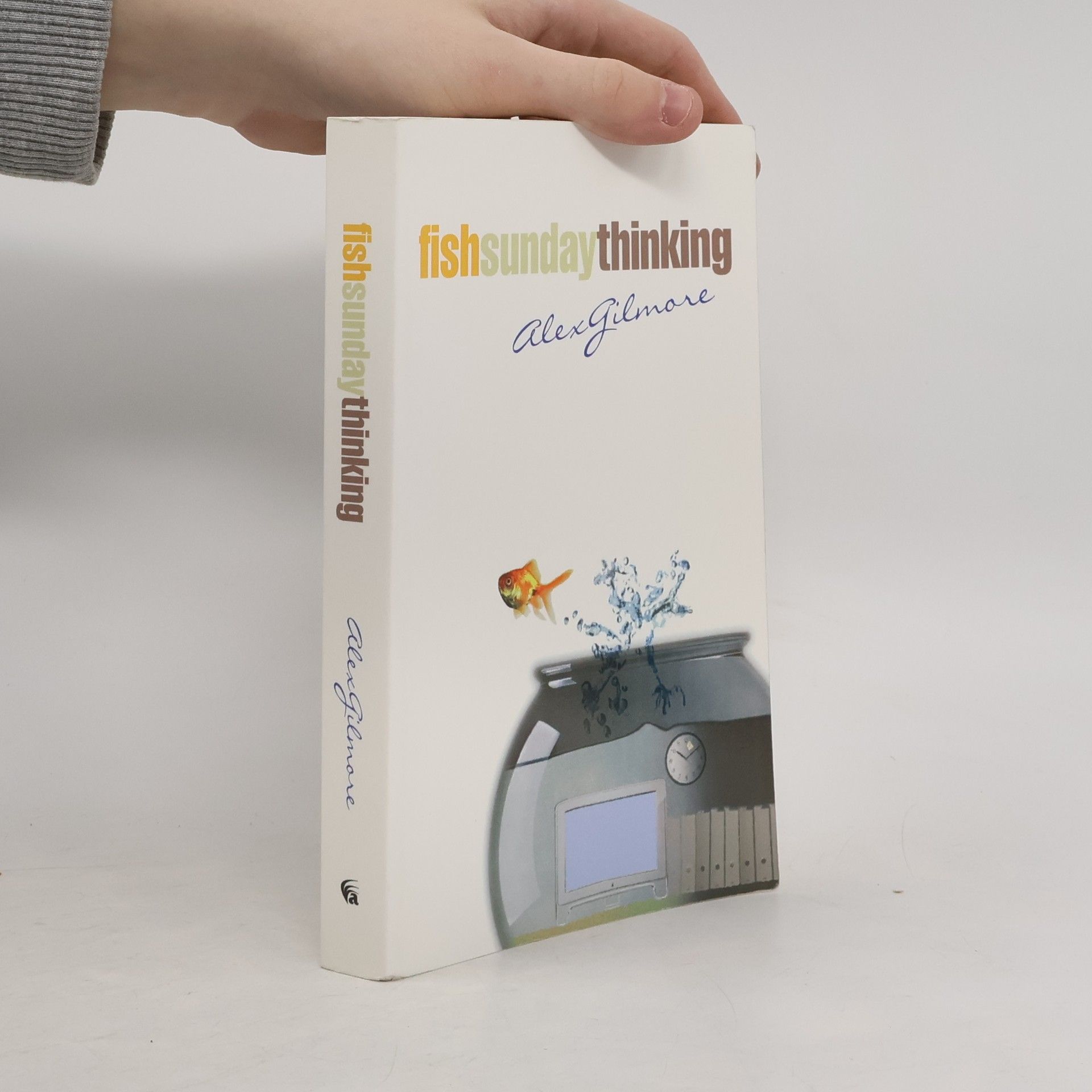 Alex Gilmore Fish Sunday Thinking