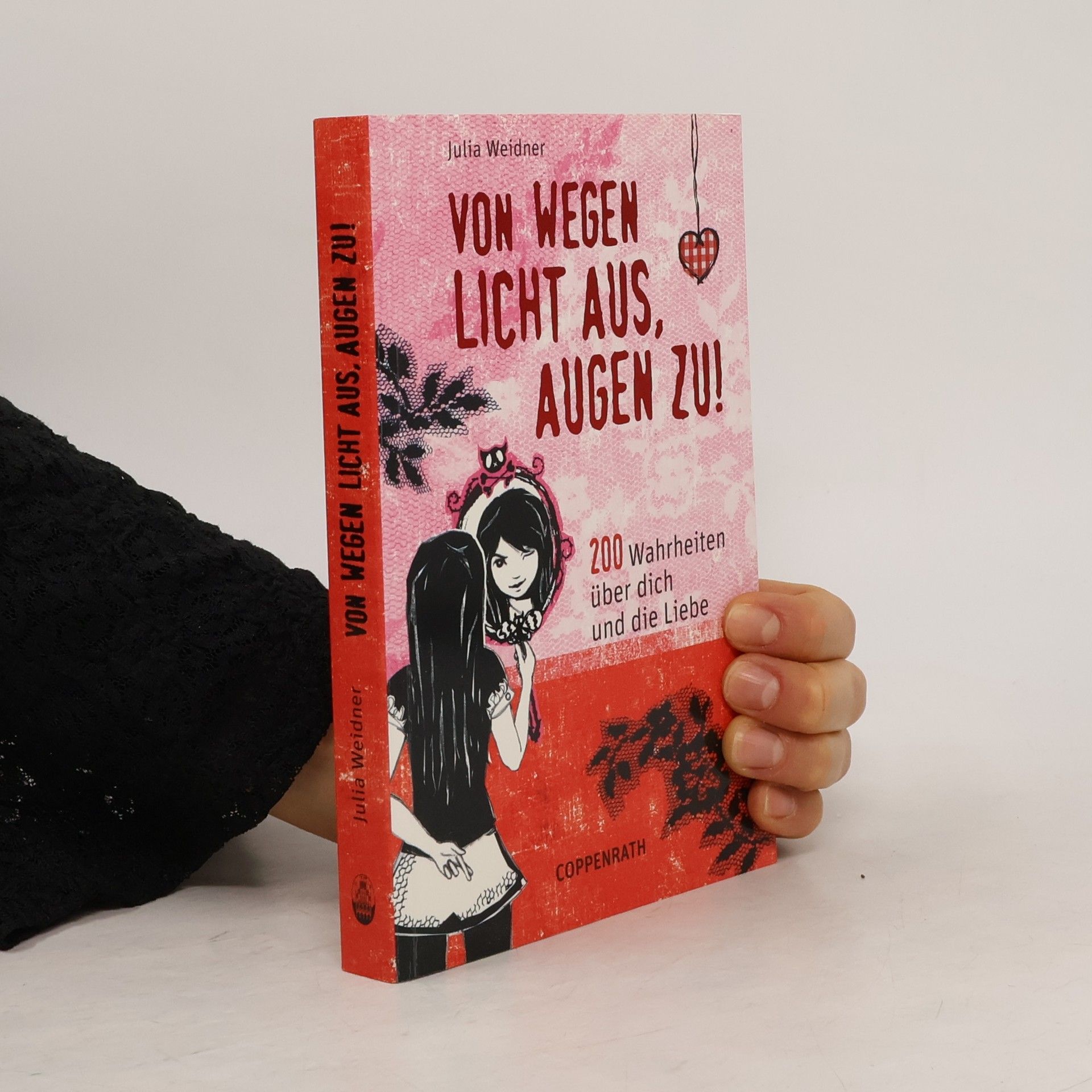 Julia Weidner Von wegen Licht aus, Augen zu!