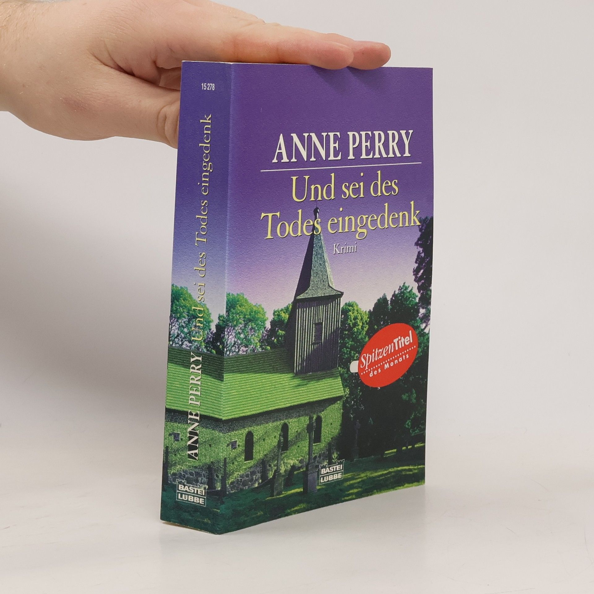 Anne Perry Und sei des Todes eingedenk