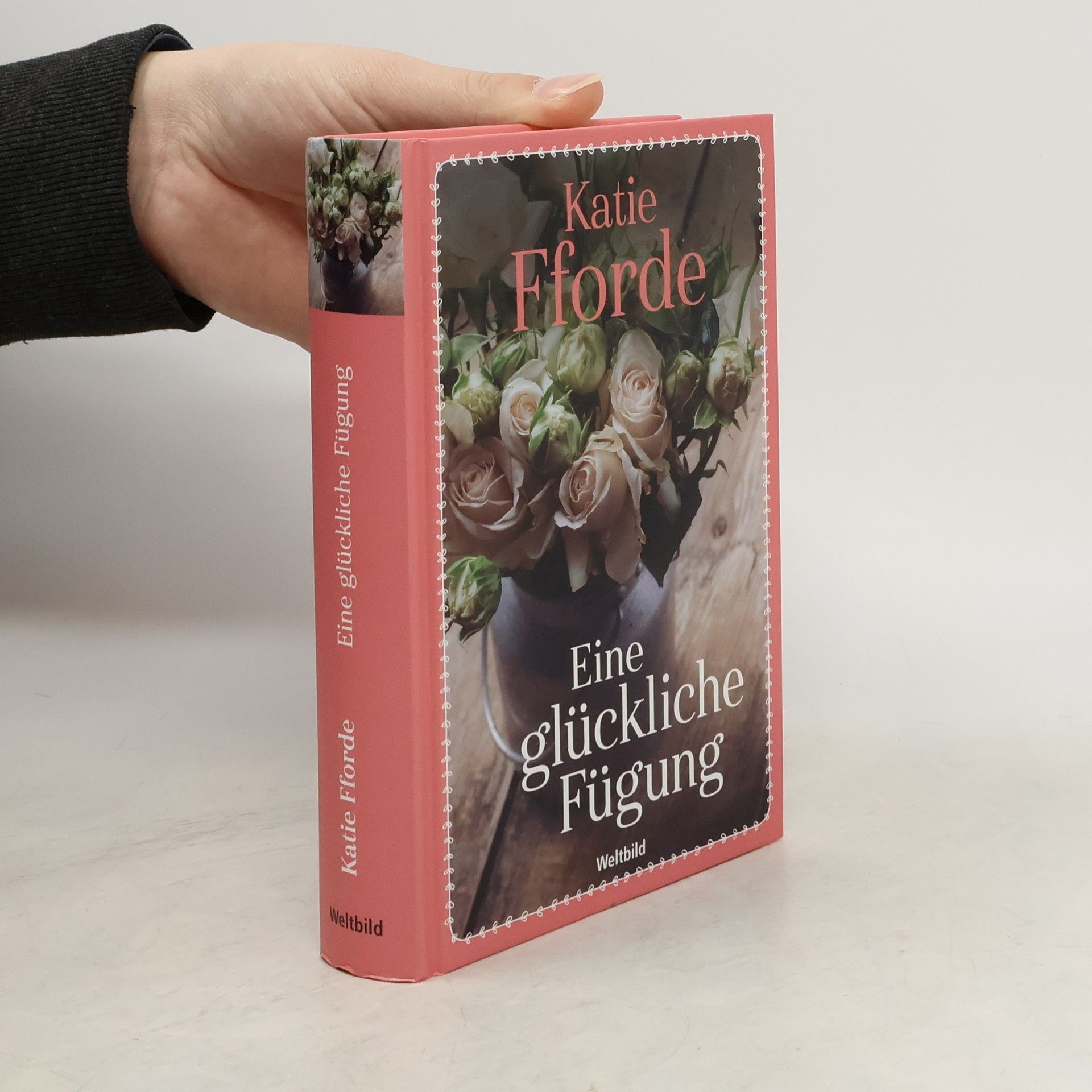 Katie Fforde Eine glückliche Fügung