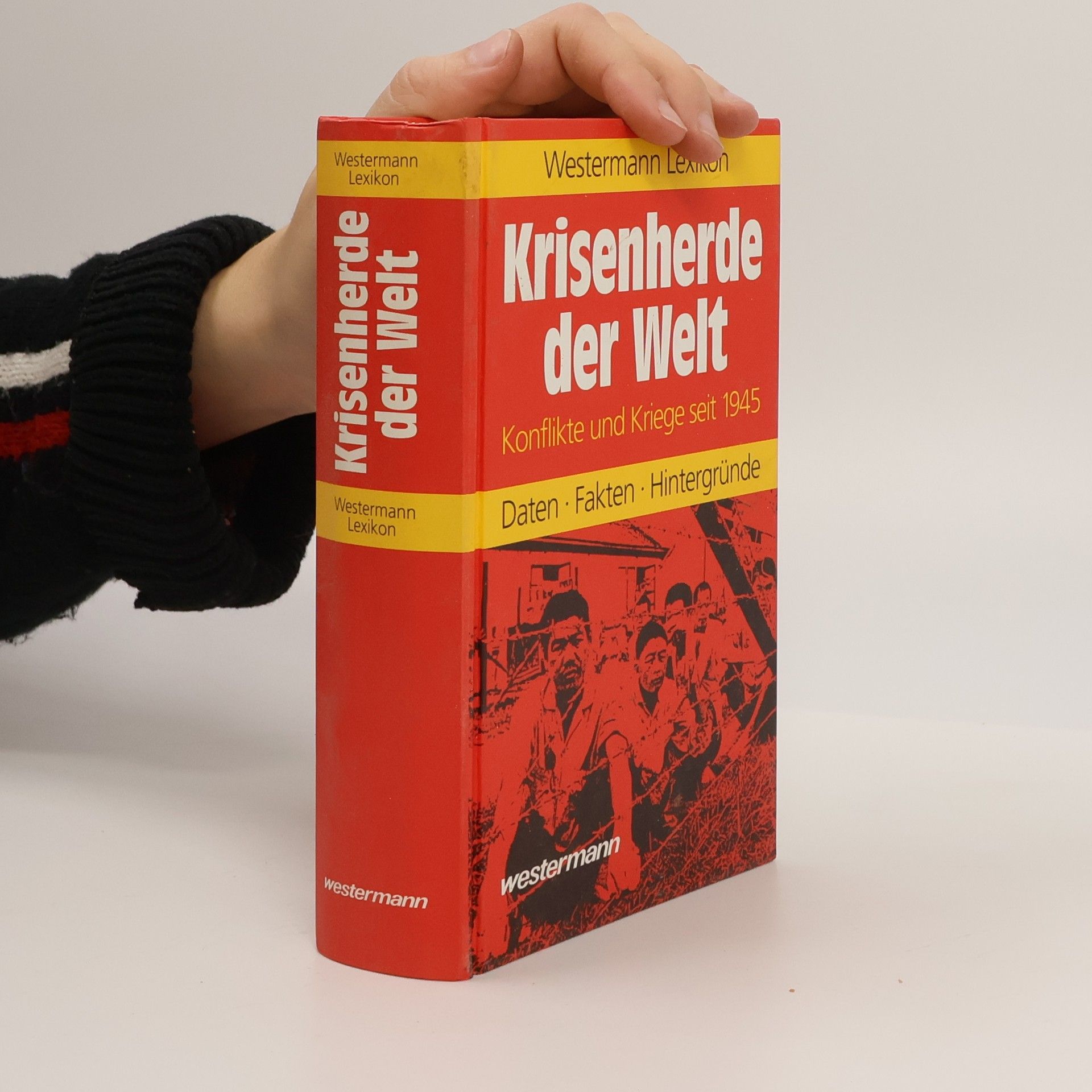 Rüdiger Dingemann Westermann Lexikon Krisenherde der Welt : Konflikte und Kriege seit 1945