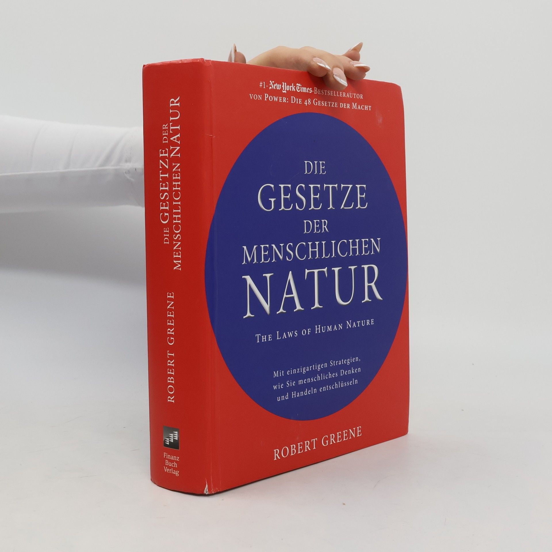 Robert Greene Die Gesetze der menschlichen Natur
