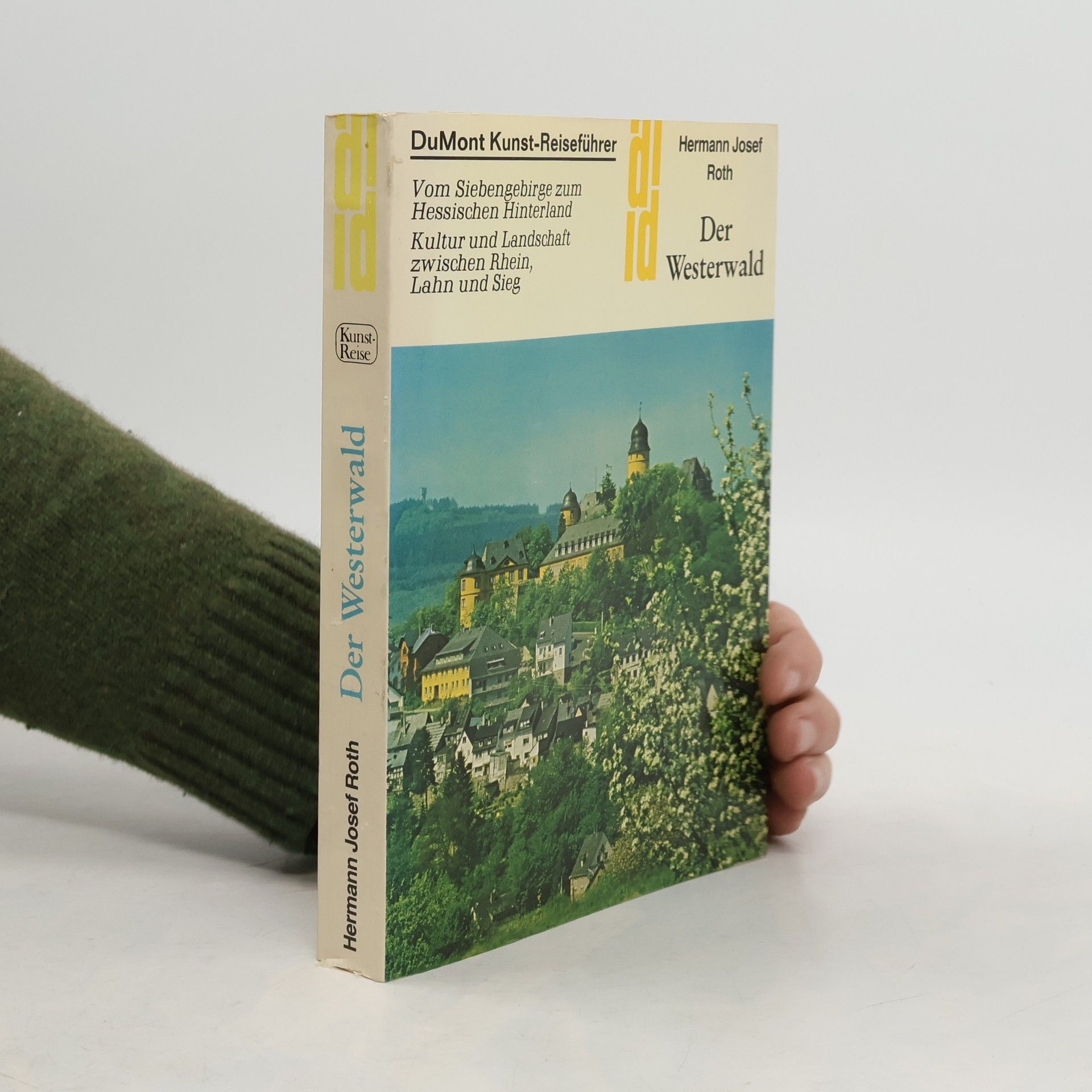 Hermann Josef Roth DuMont Kunst-Reiseführer: Der Westerwald