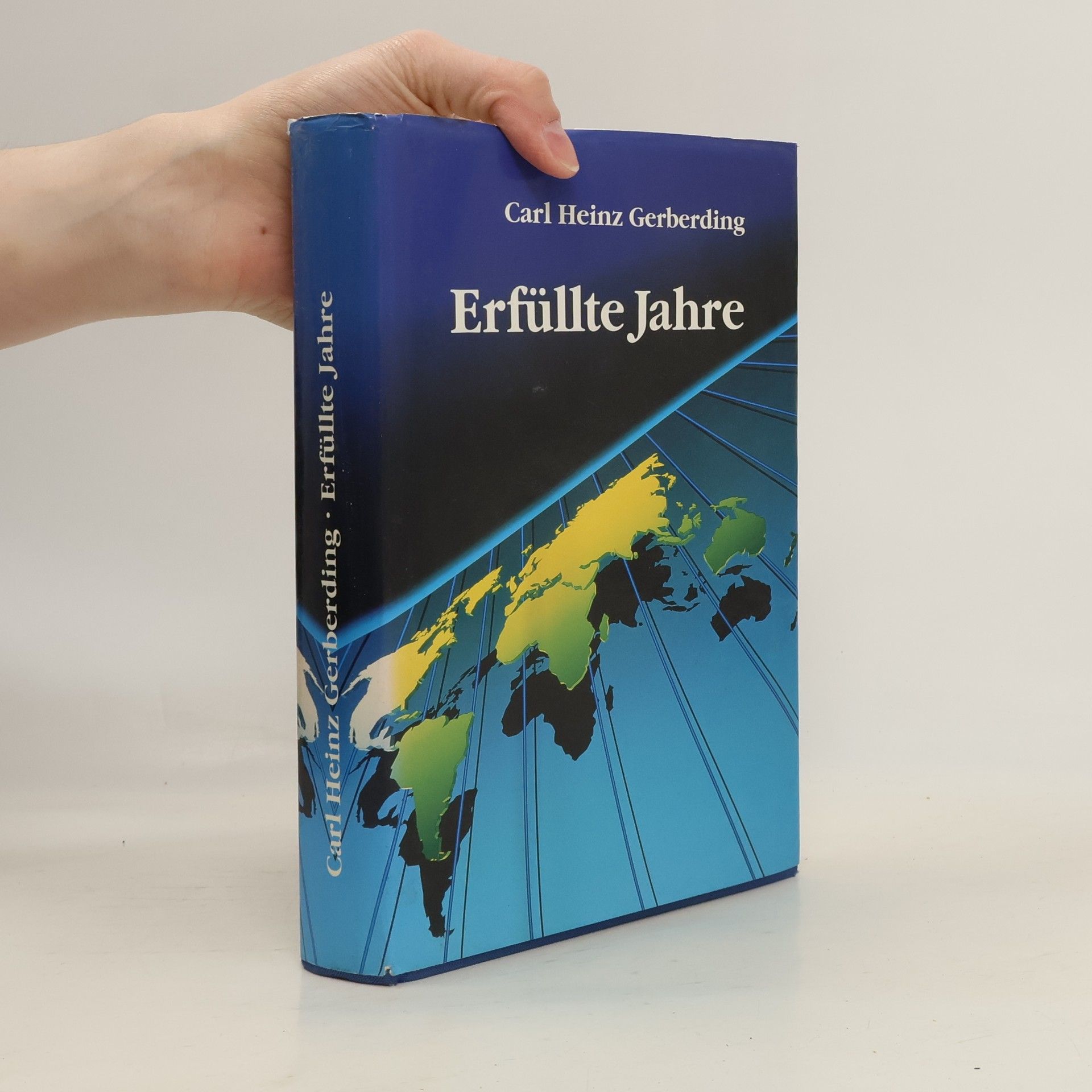 Carl Heinz Gerberding Erfüllte Jahre