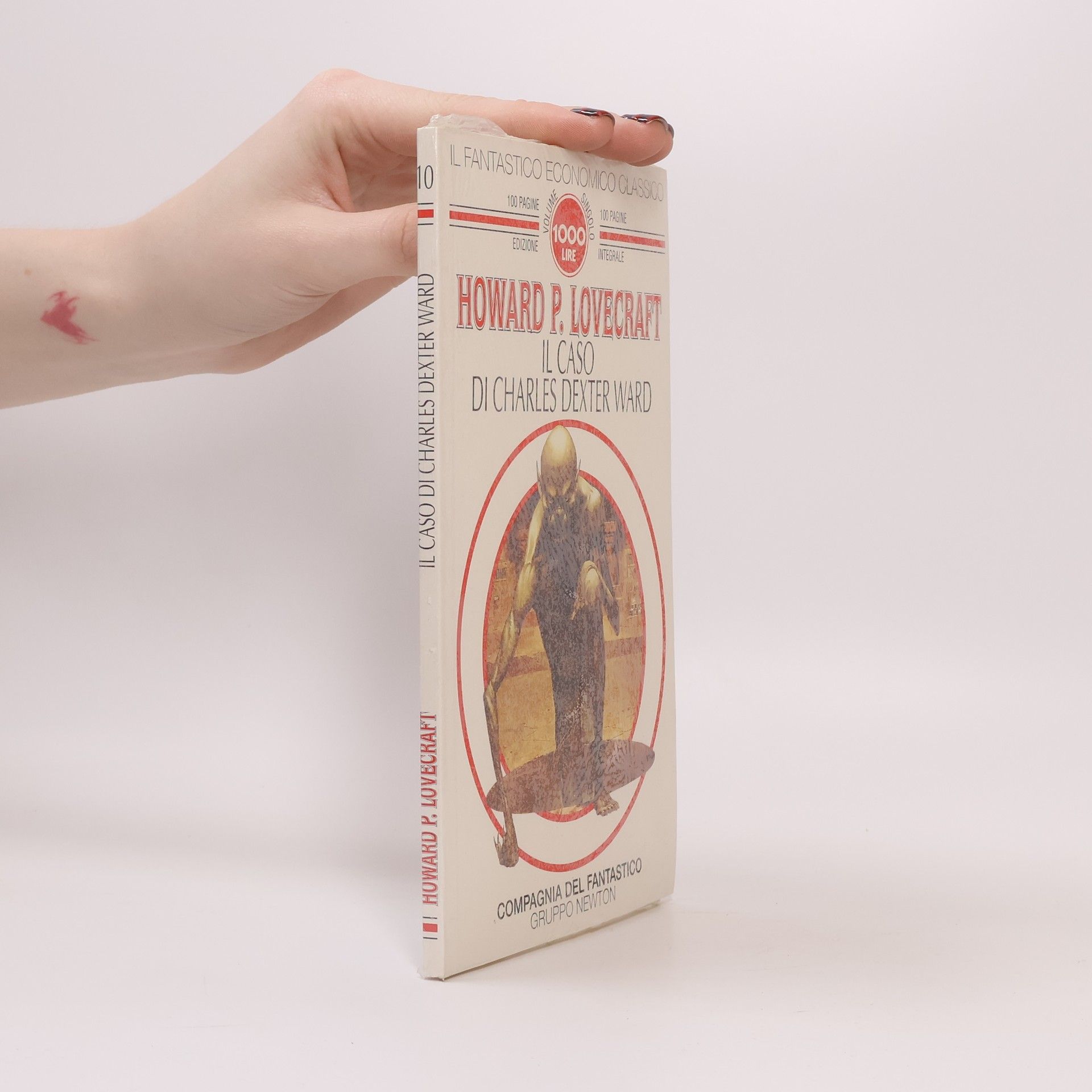 Howard Phillips Lovecraft Il fantastico economico classico - 10: Il caso di Charles Dexter Ward - Edizione Integrale