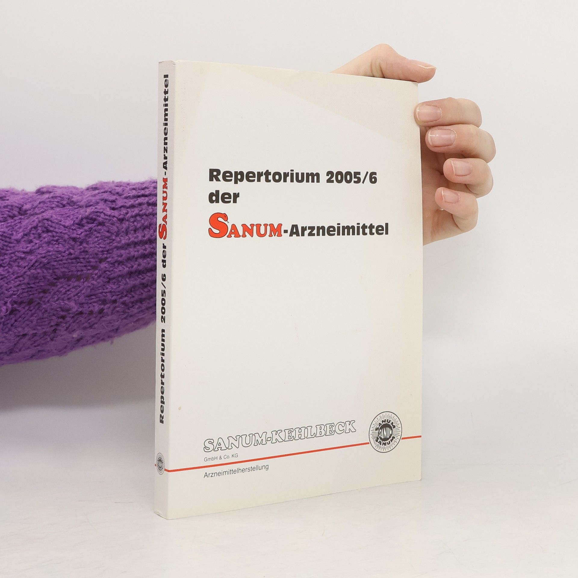 Autorenkollektiv Repertorium 2005/6 der Sanum-Arzneimittel