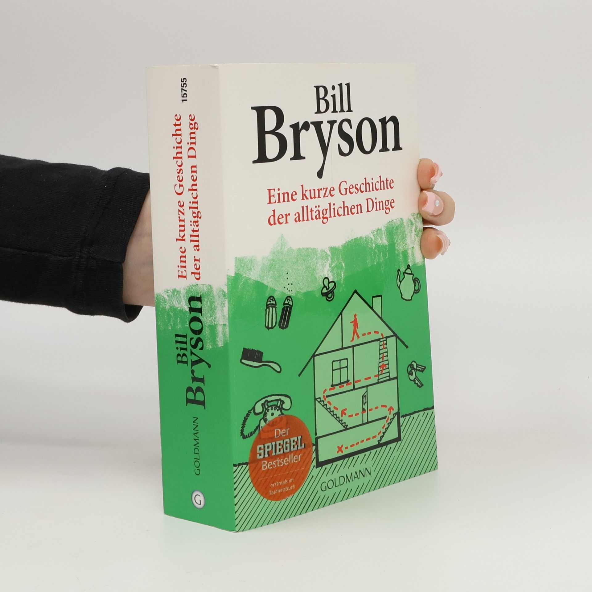 Bill Bryson Eine kurze Geschichte der alltäglichen Dinge