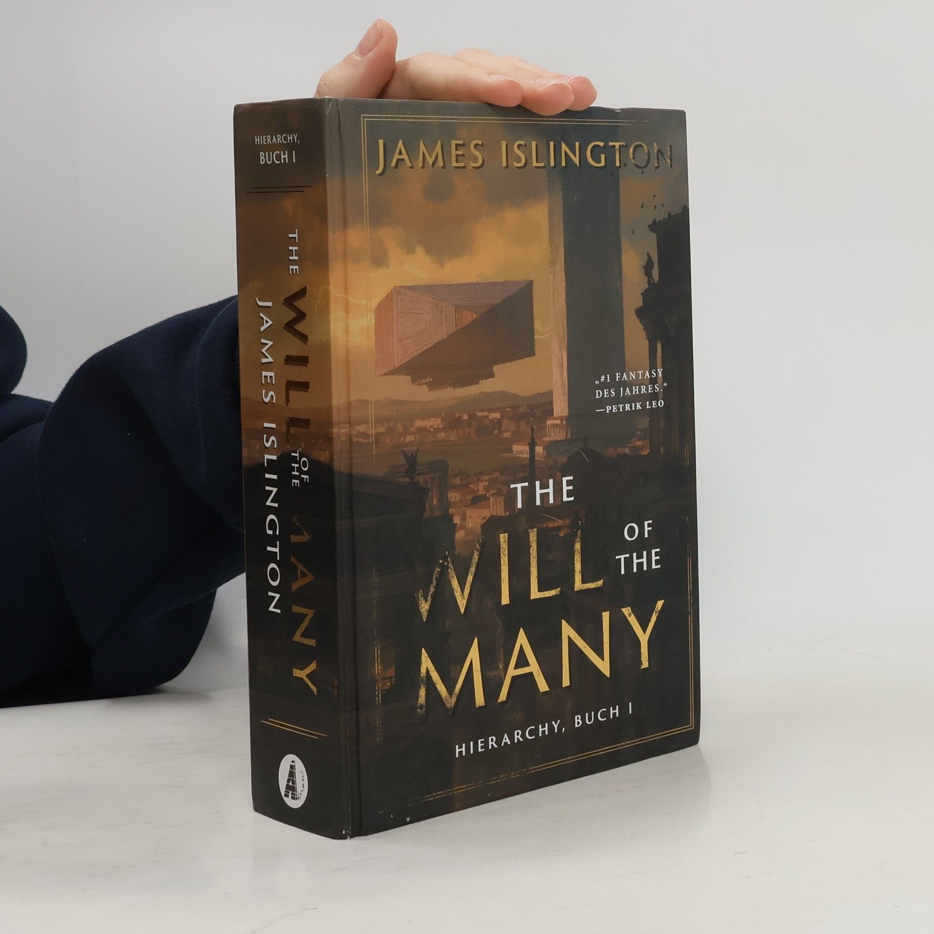 James Islington Hierarchy - 1: The Will of the Many