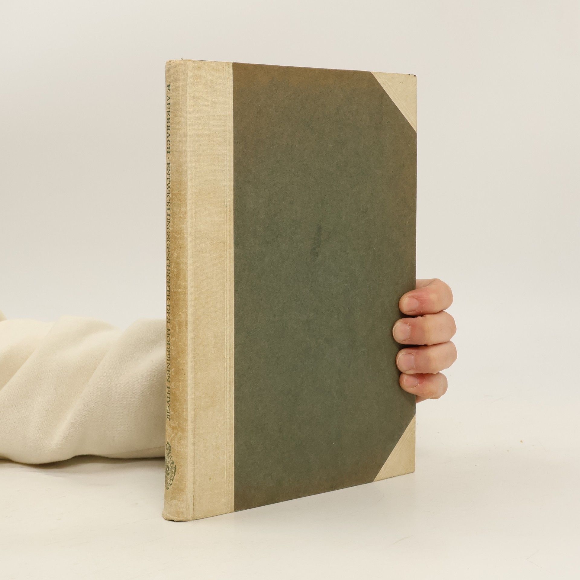 Felix Auerbach Entwicklungsgeschichte der Modernen Physik