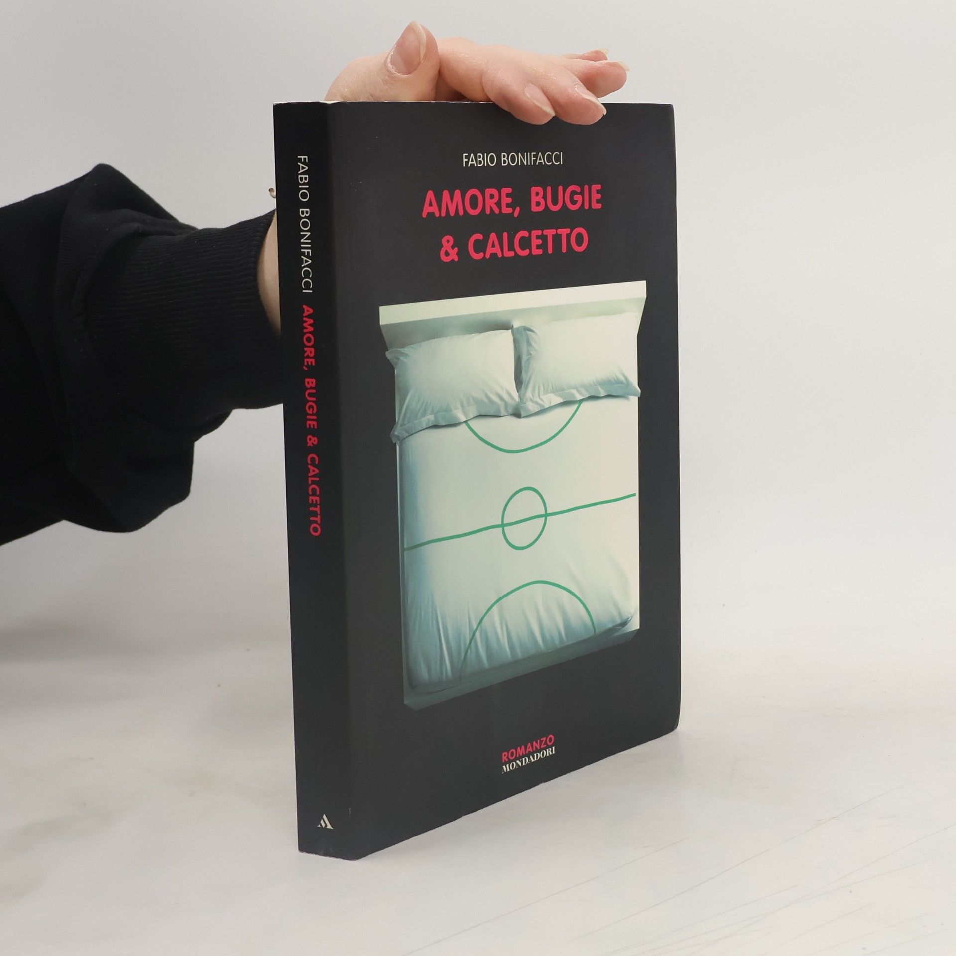 Fabio Bonifacci Amore, bugie & calcetto
