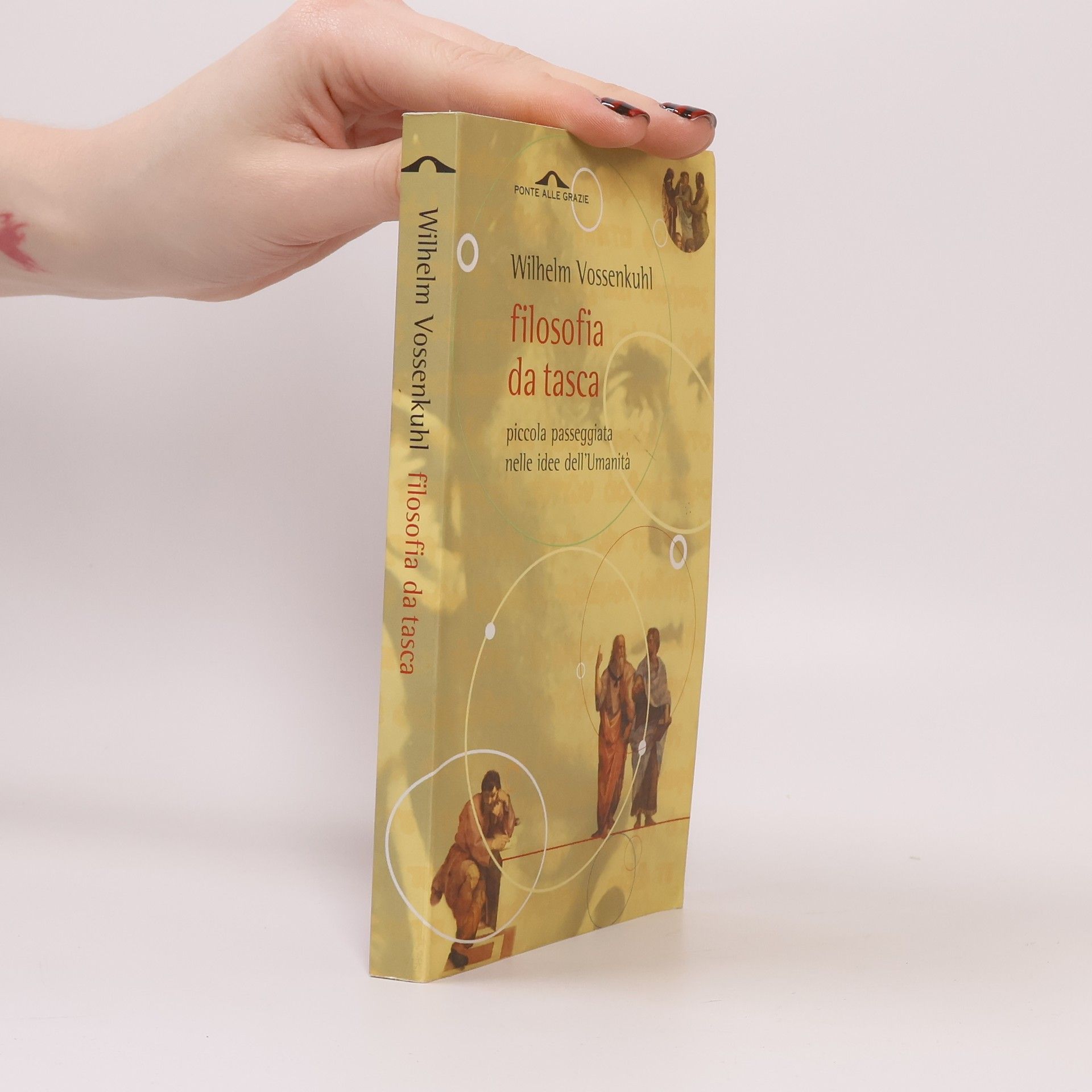 Wilhelm Vossenkuhl Filosofia da tasca. Piccola passeggiata nelle idee dell'Umanità