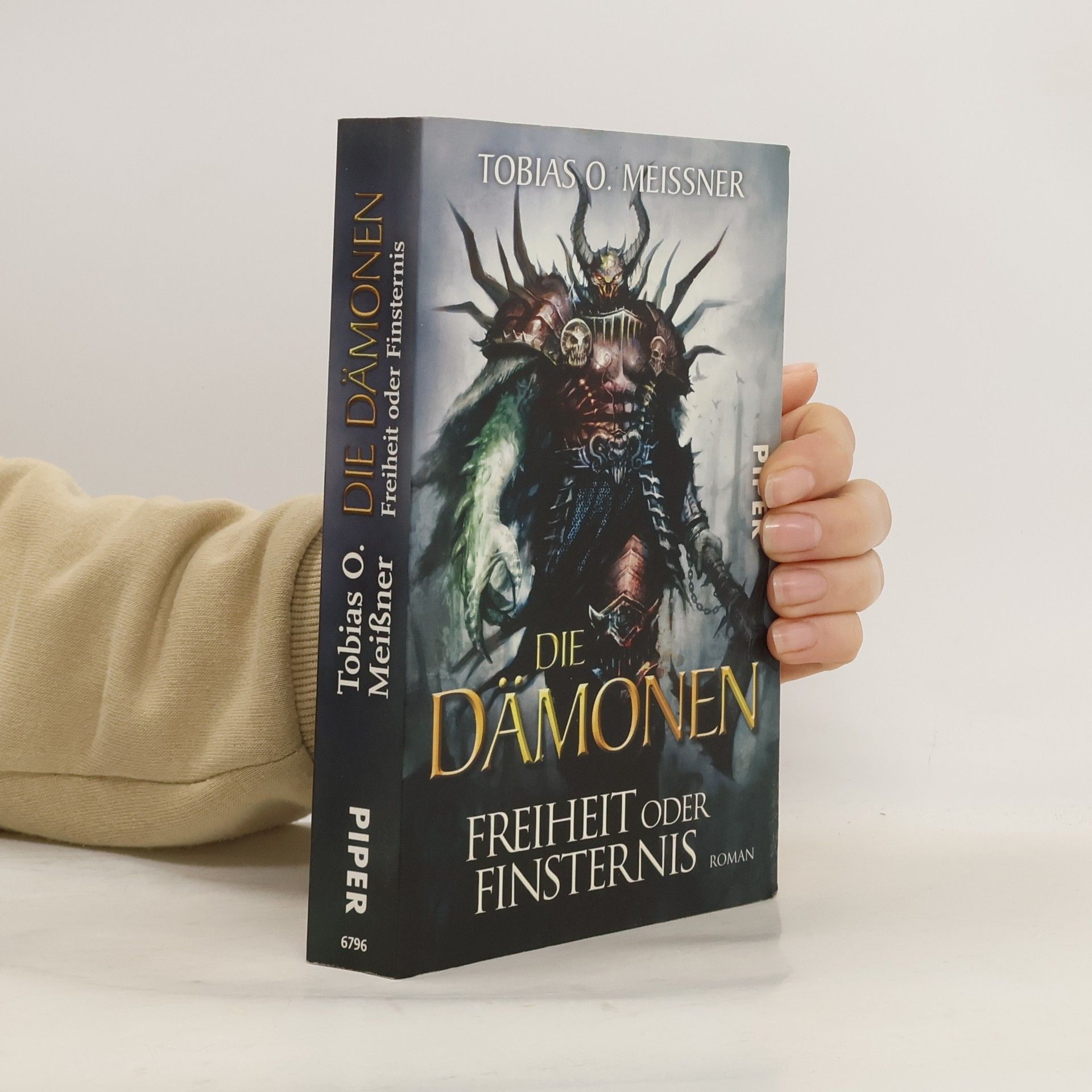 Tobias O. Meißner Die Dämonen - Freiheit oder Finsternis. Freiheit oder Finsternis. Roman