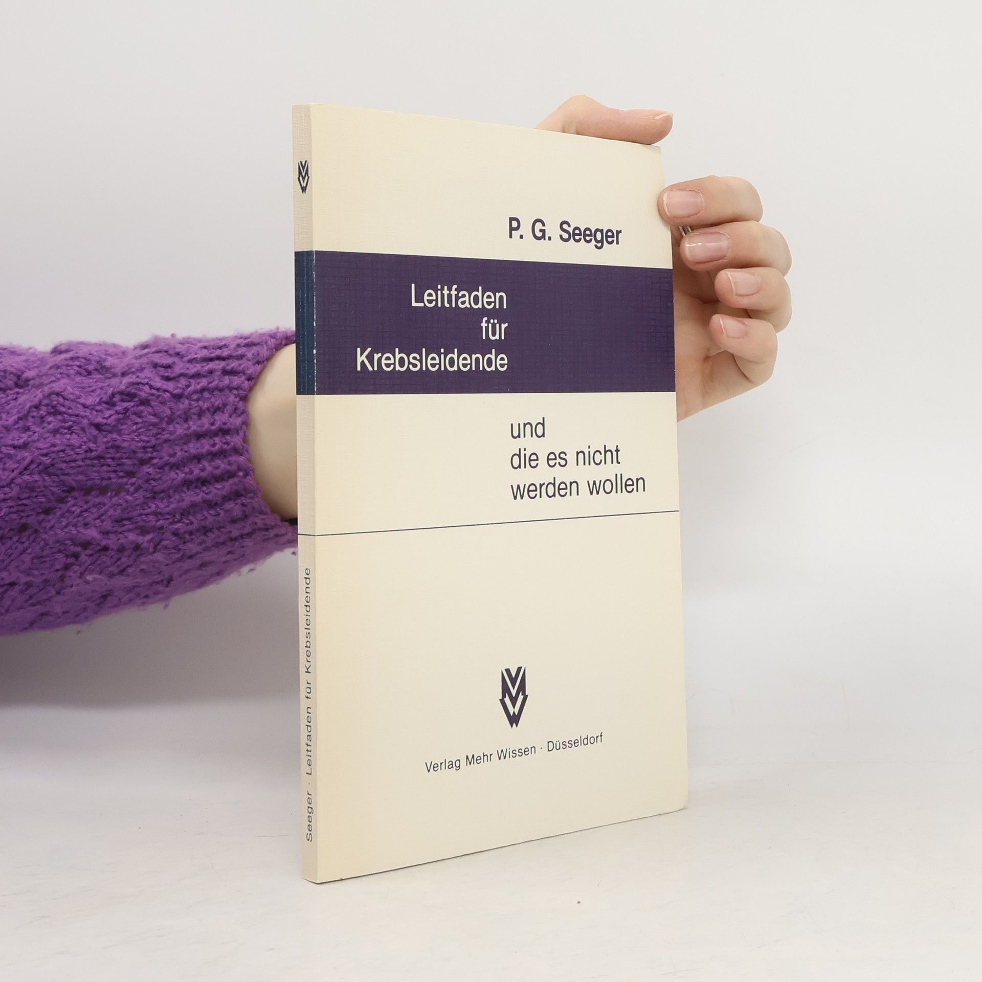 Leitfaden für Krebsleidende und die es nicht werden wollen