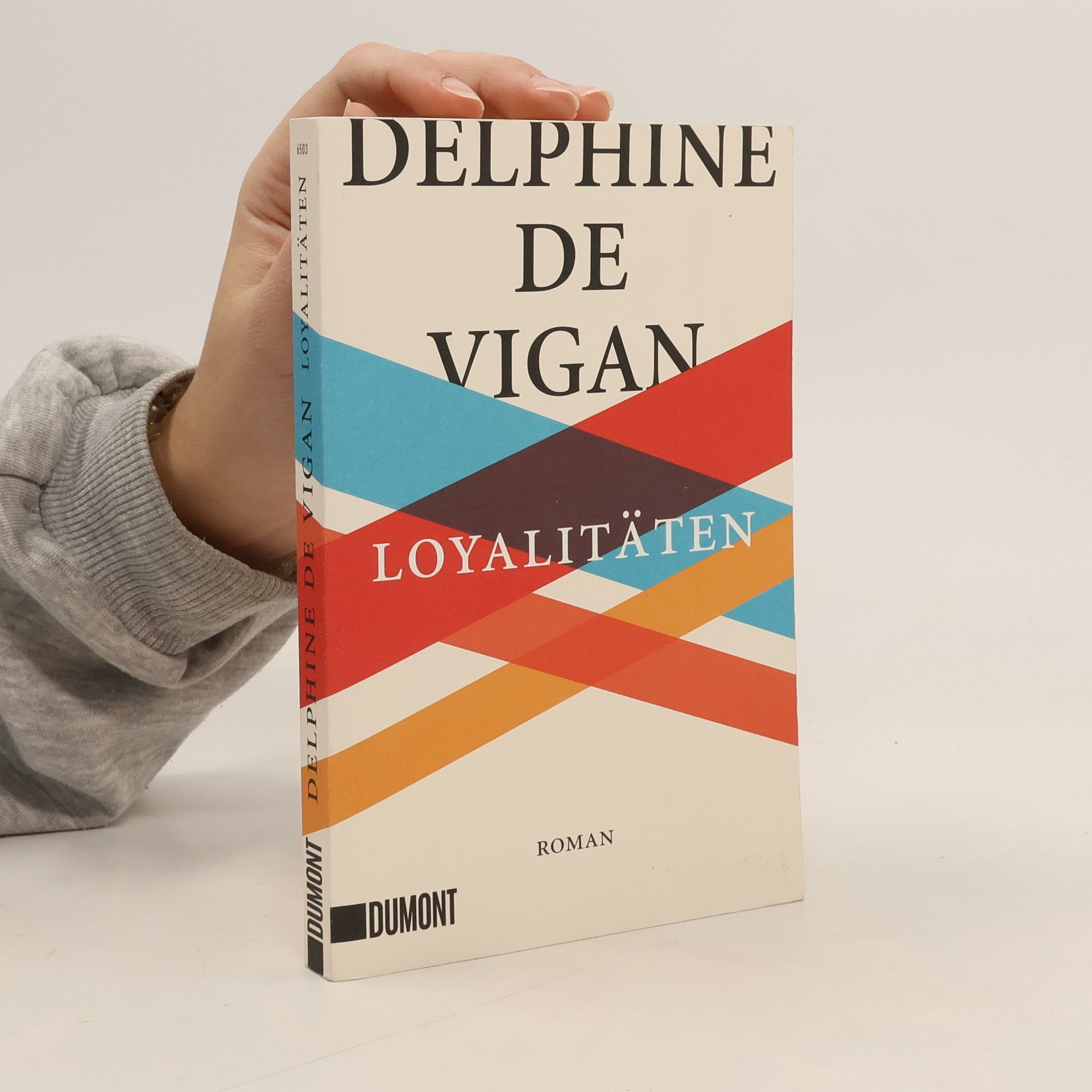 Delphine de Vigan Loyalitäten