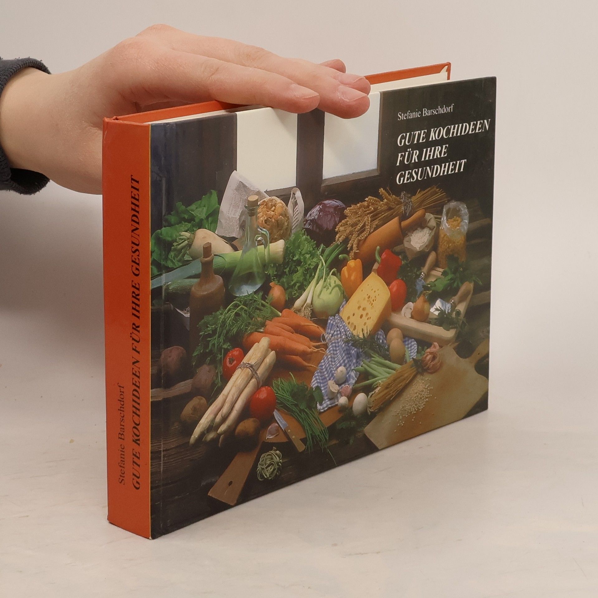 Stefanie Barschdorf Gute Kochideen für ihre Gesundheit